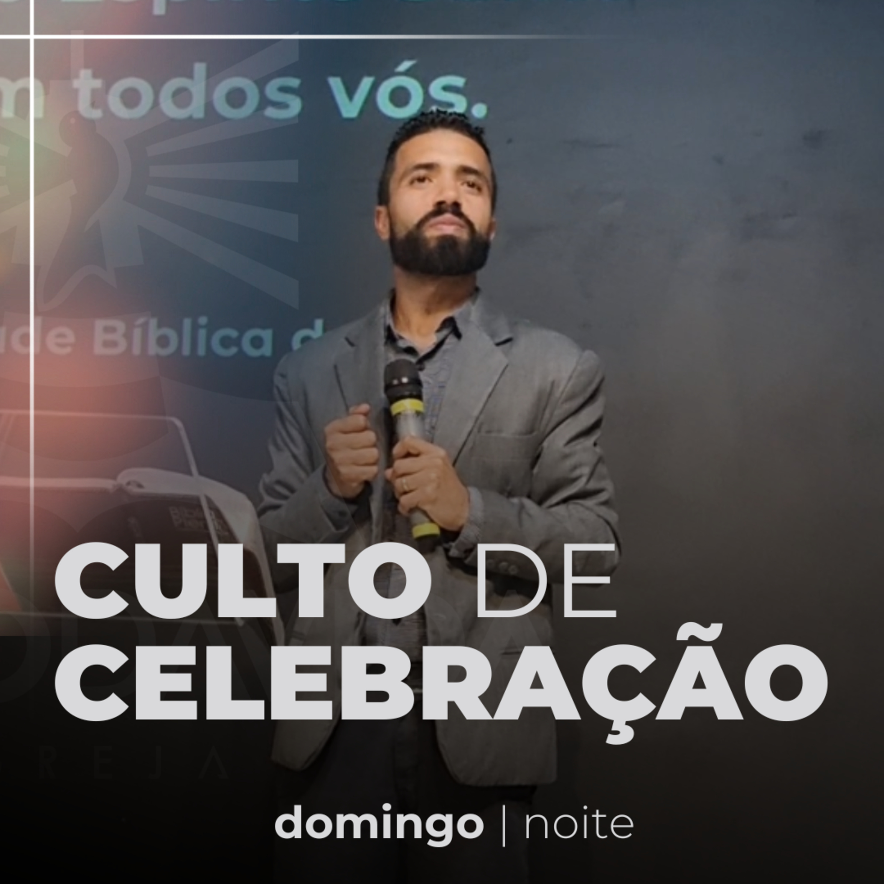 Culto de Celebração - Domingo Noite - Ministro Jucinei episode artwork