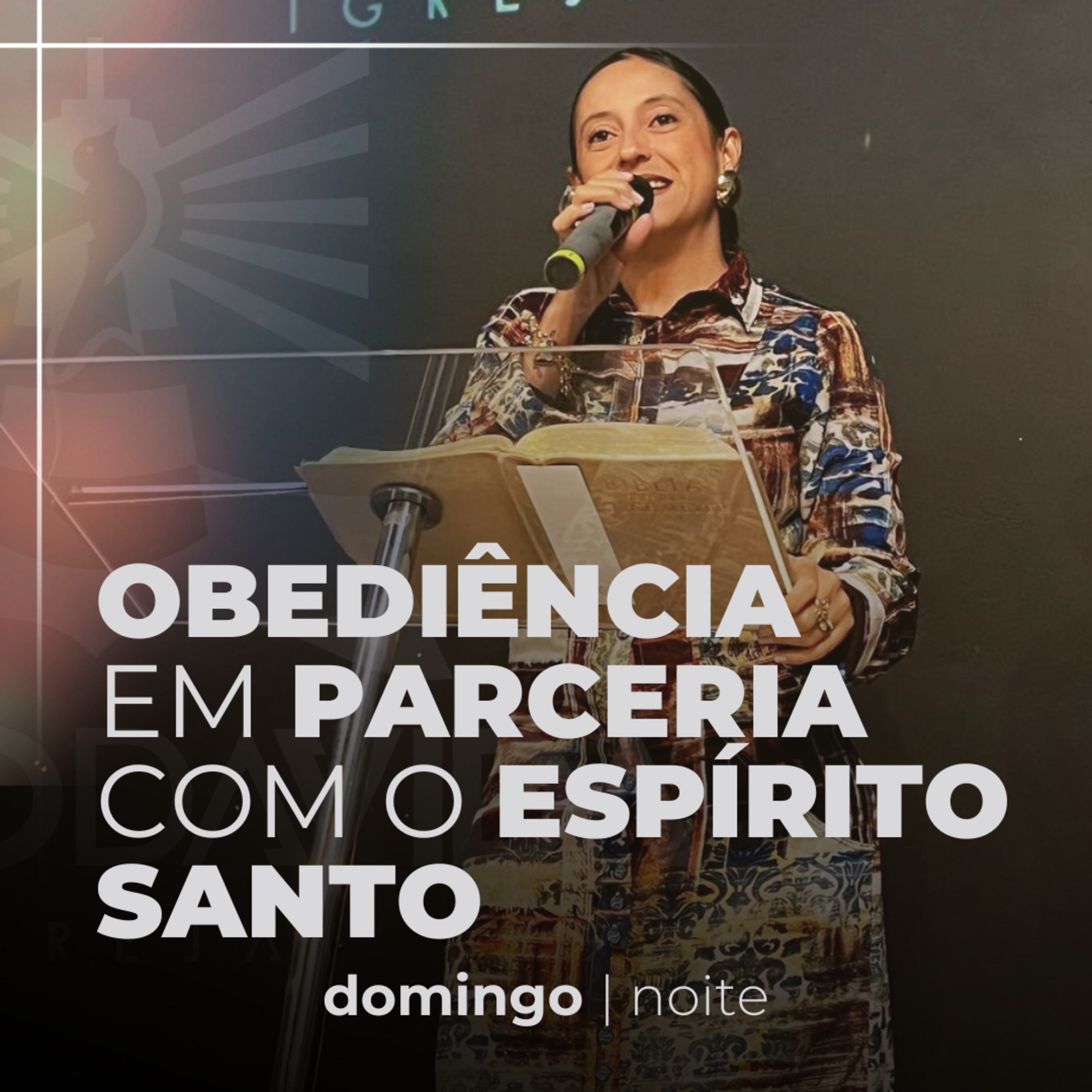 Obediência em Parceria com o Espírito Santo - Domingo Noite - Ministra Patricia Porto episode artwork