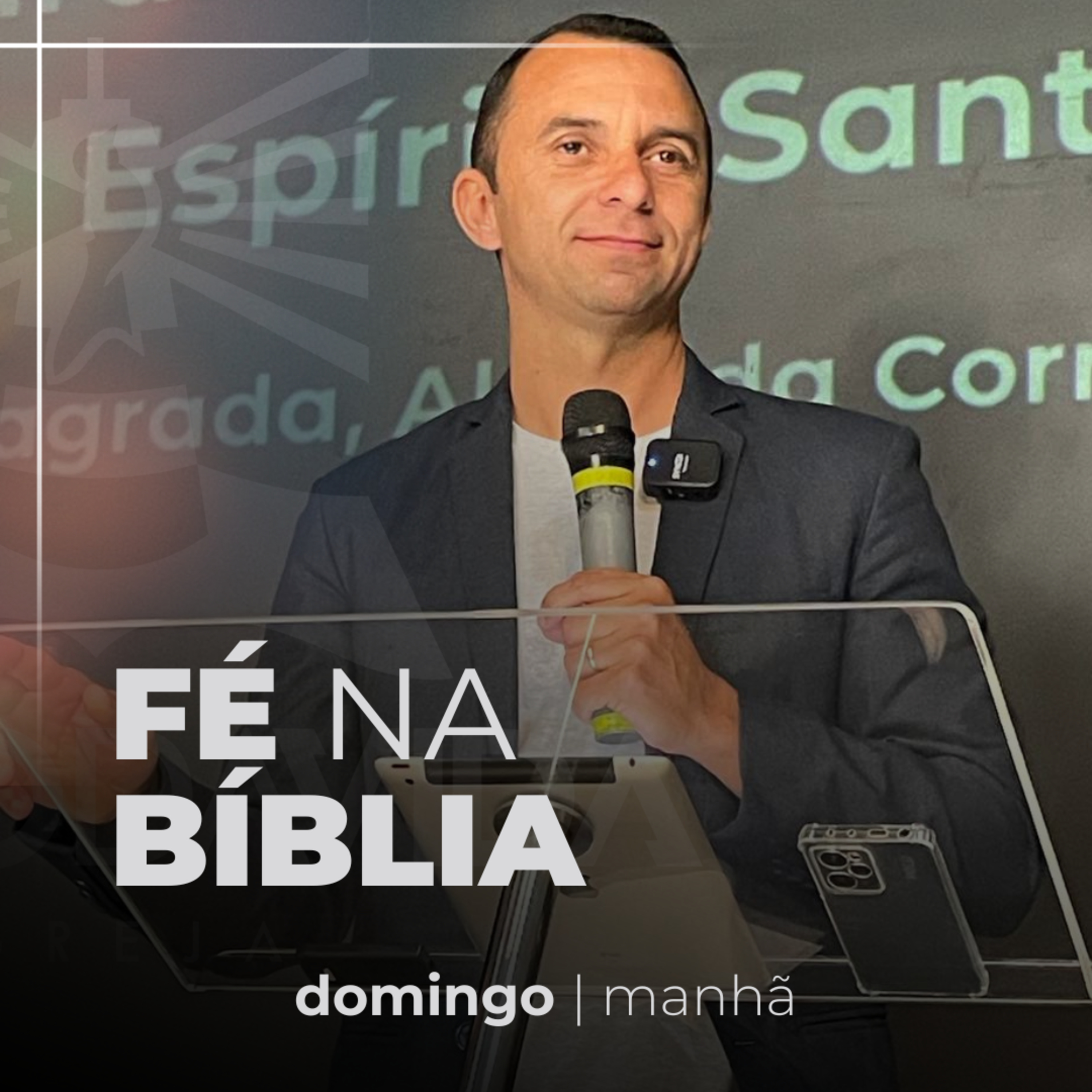 Fé na Bíblia - Domingo Manhã - Pr. Glaysson Silva episode artwork
