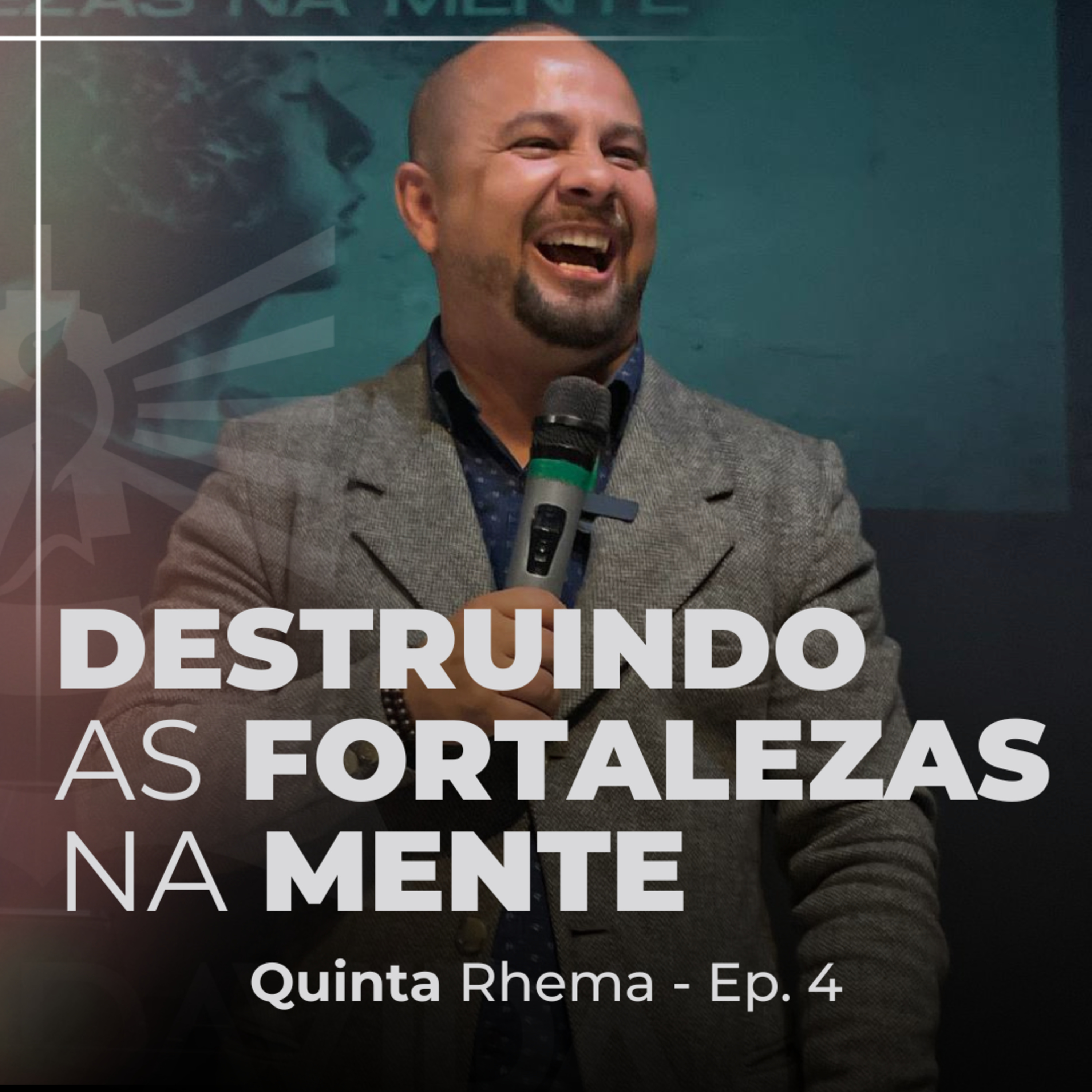 Destruindo as Fortalezas na Mente - Quinta Profética - Ep. 4 - Pr. Guilherme Silva episode artwork
