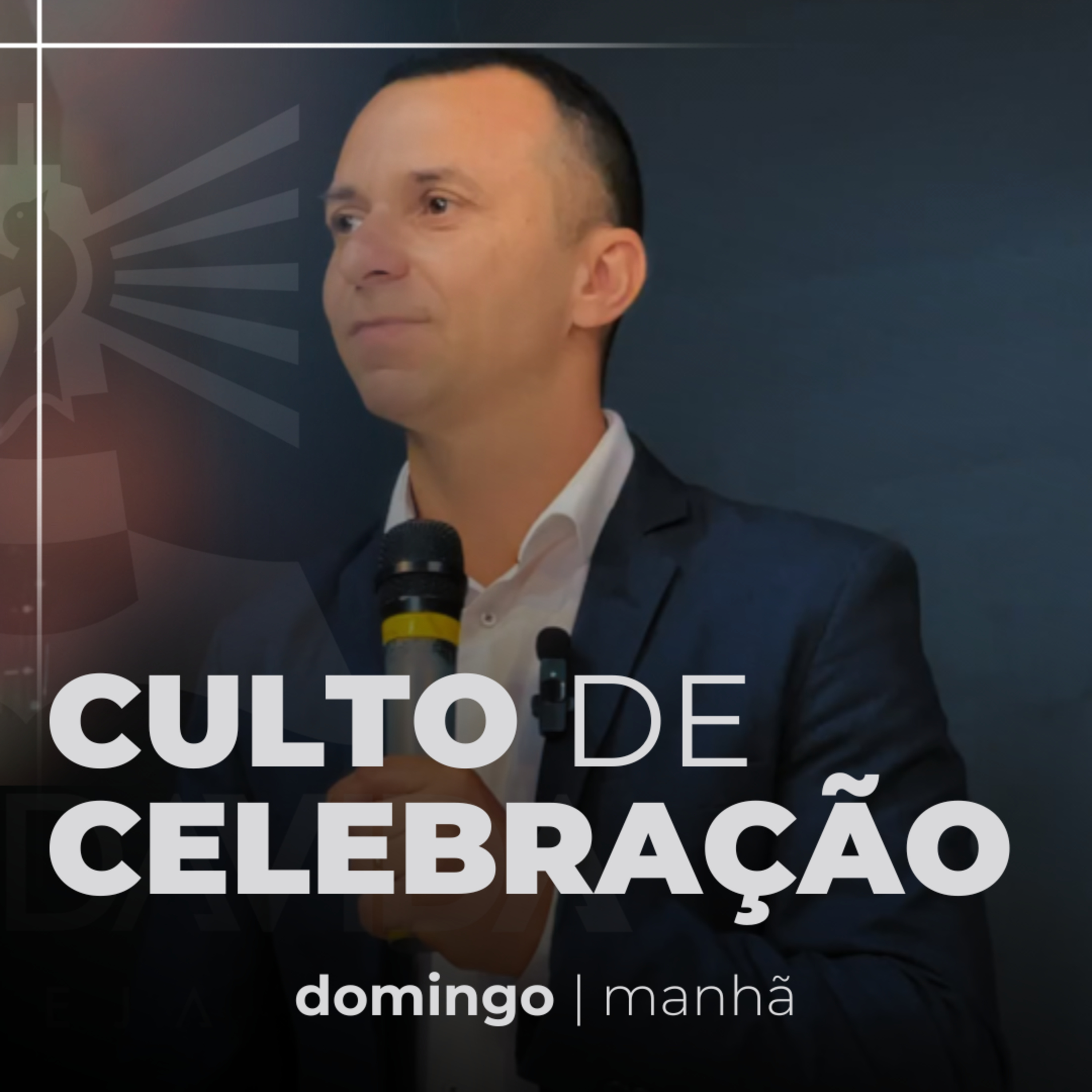 Culto de Celebração - Domingo Manhã - Pr. Glaysson Silva episode artwork