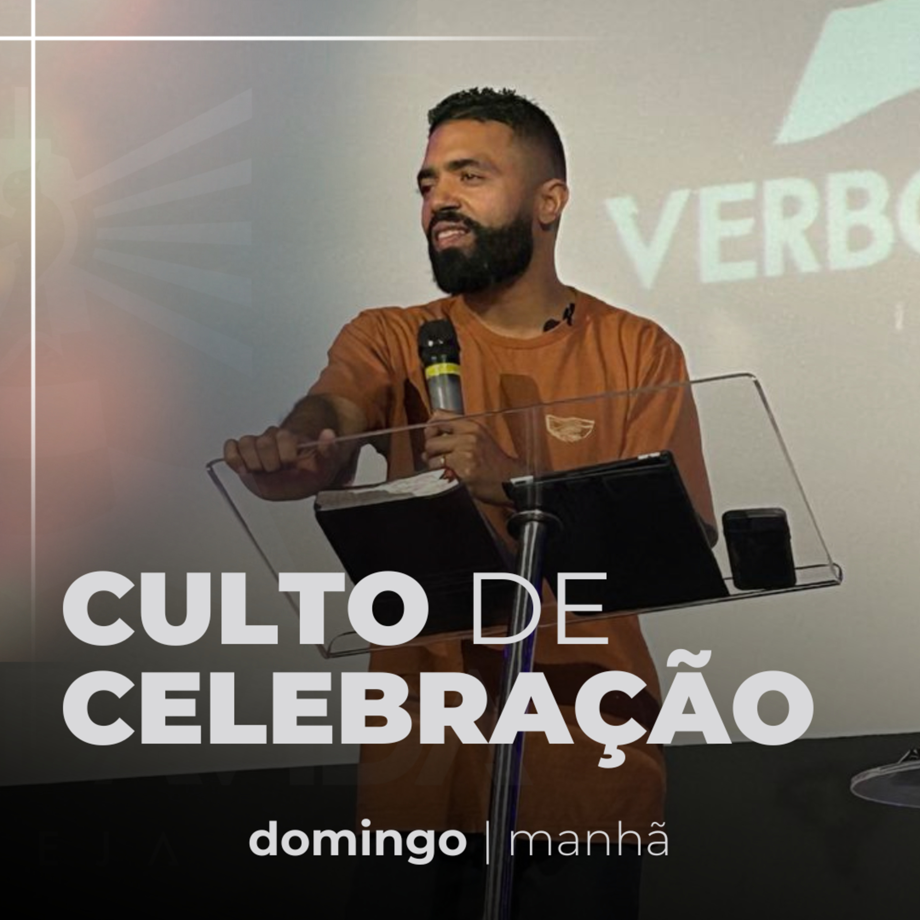 Culto de Celebração - Domingo Manhã - Ministro Julcinei episode artwork