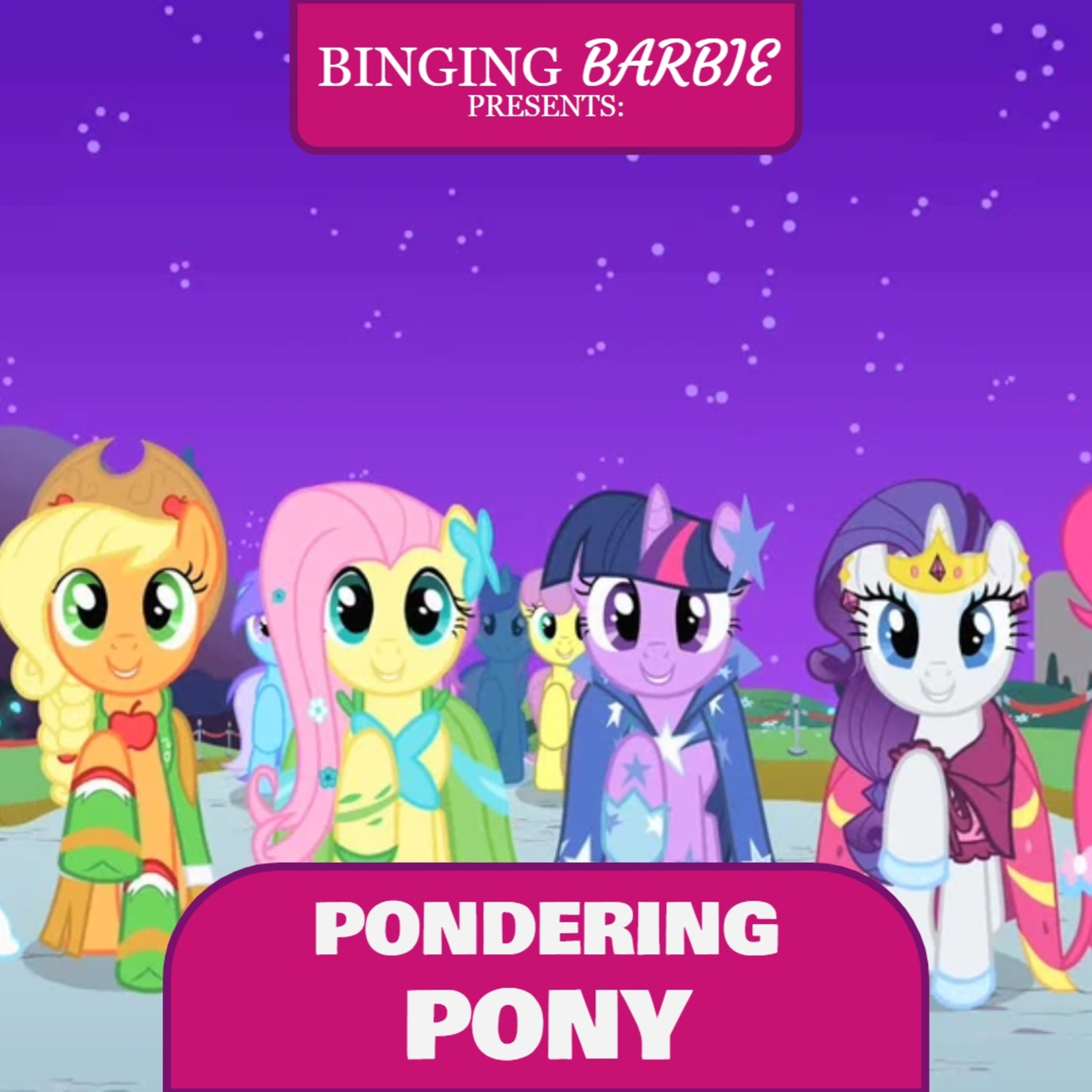 My Little Pony: Friendship is Magic - Party of One & The Best Night Ever