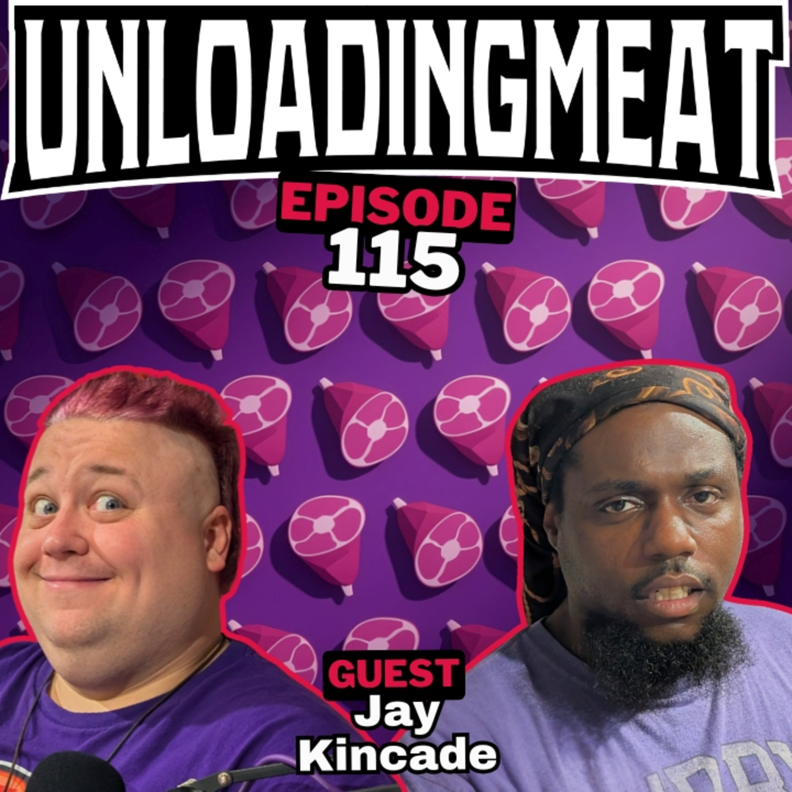 "Allegedly" w/ Jay Kincade | UnloadingMeat Ep. 115 | FULL EPISODE episode artwork