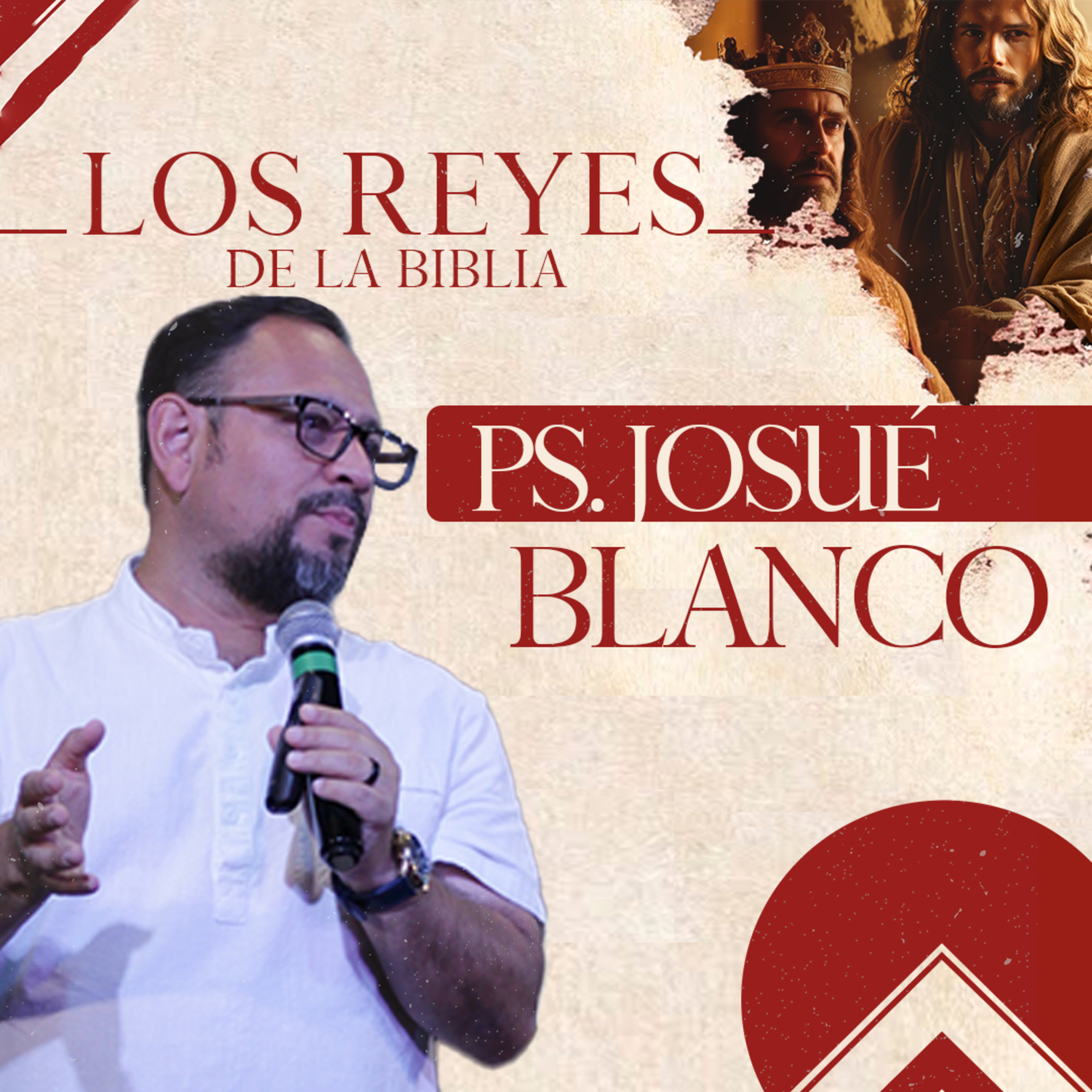Reyes parte III | Ps Josue Blanco