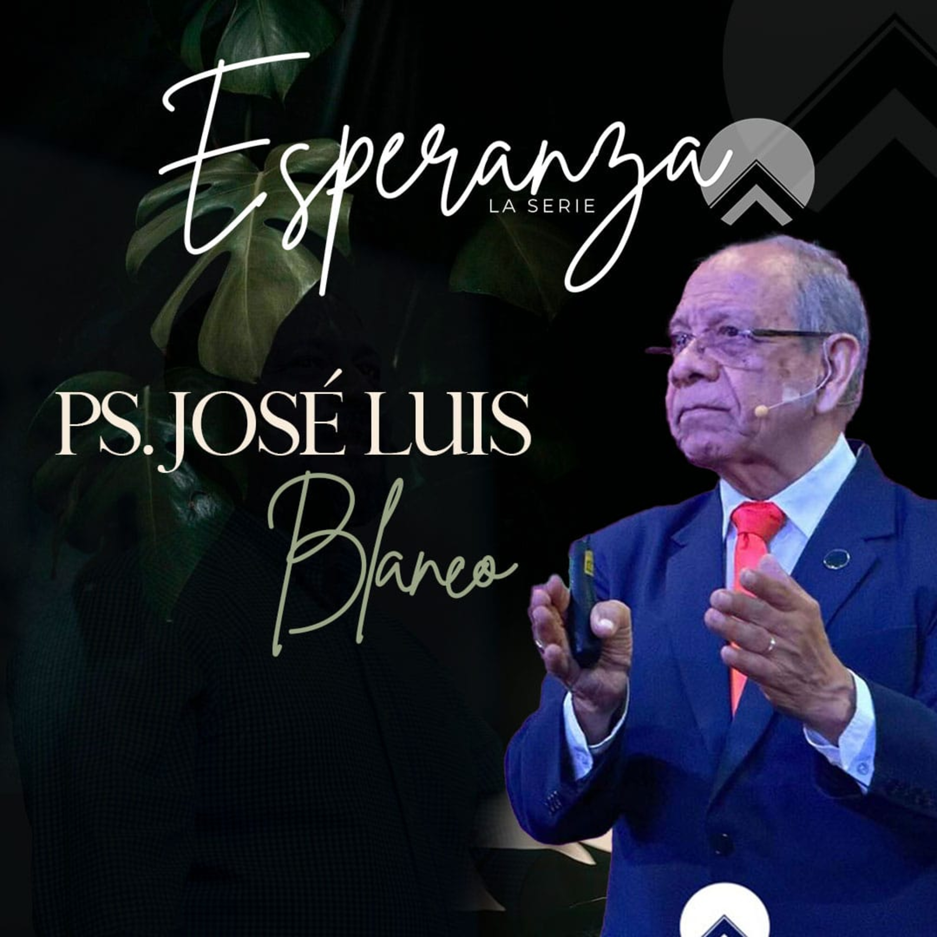 Esperanza parte I | Ps José Luis Blanco
