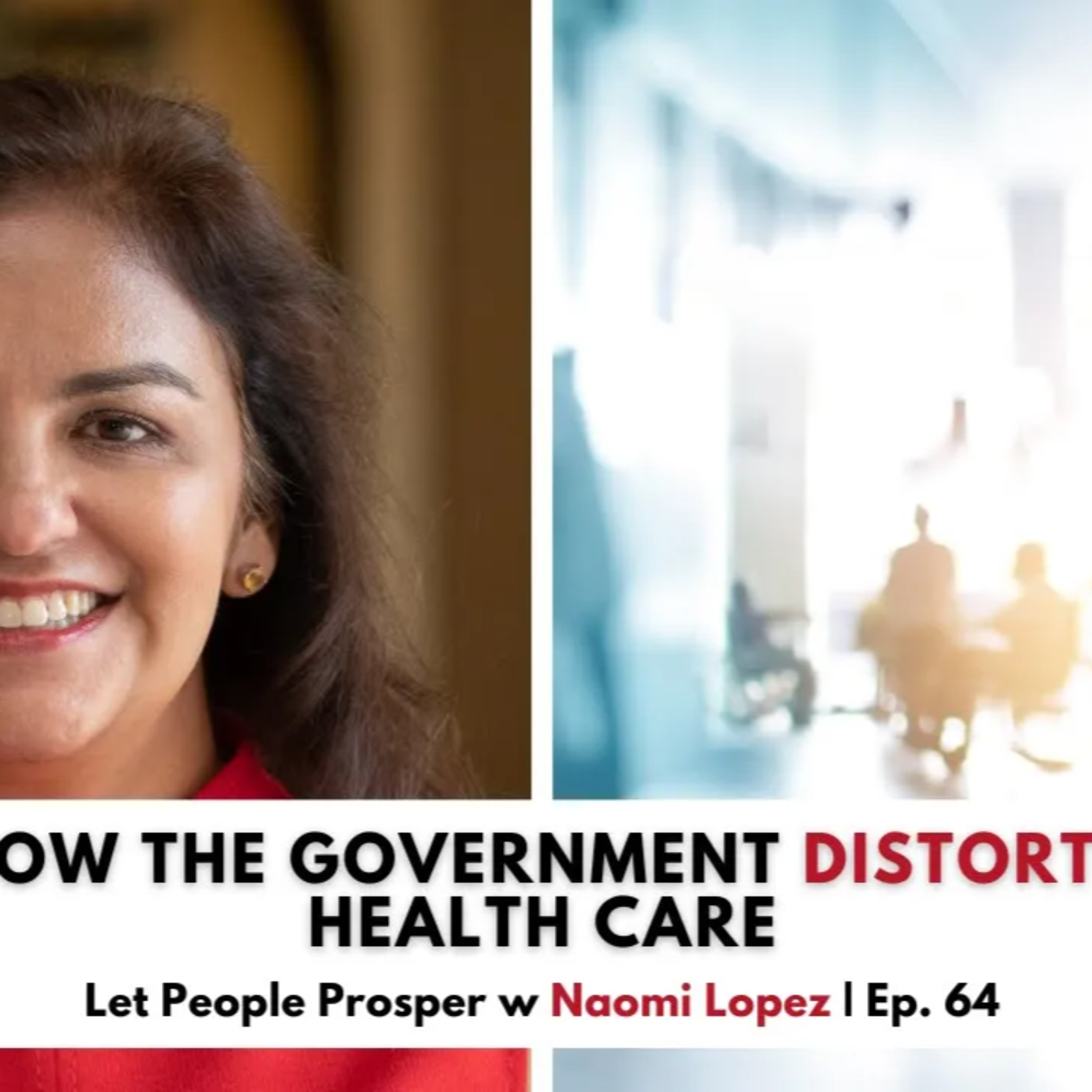 The Hidden Truth of Medicaid: How U.S. Gov. Harms Health Care | LPP 64 w Naomi Lopez episode artwork