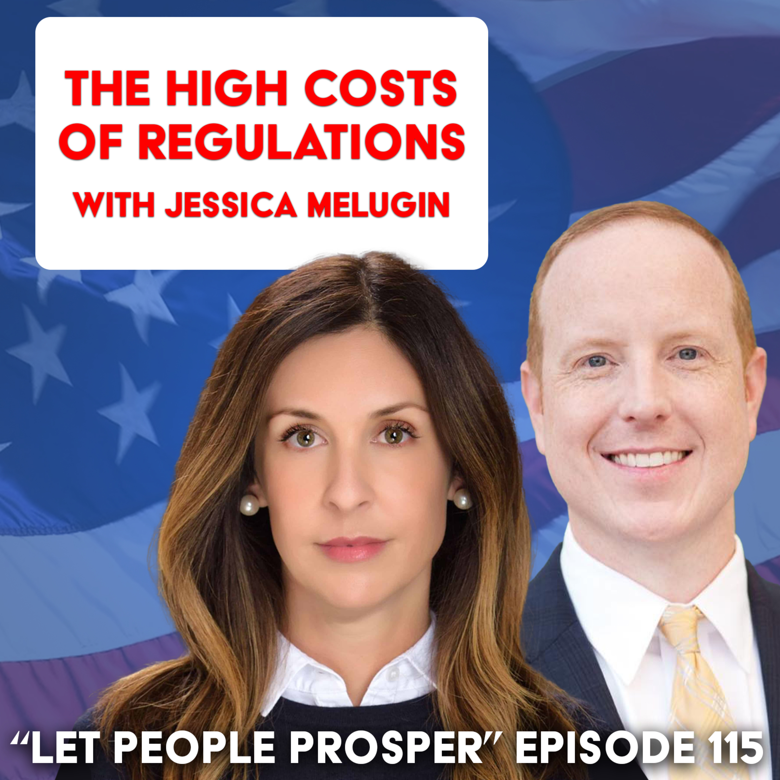 Costs of Regulating Away Parenting and Innovation with Jessica Melugin | Let People Prosper Show Ep. 115🎙️ episode artwork