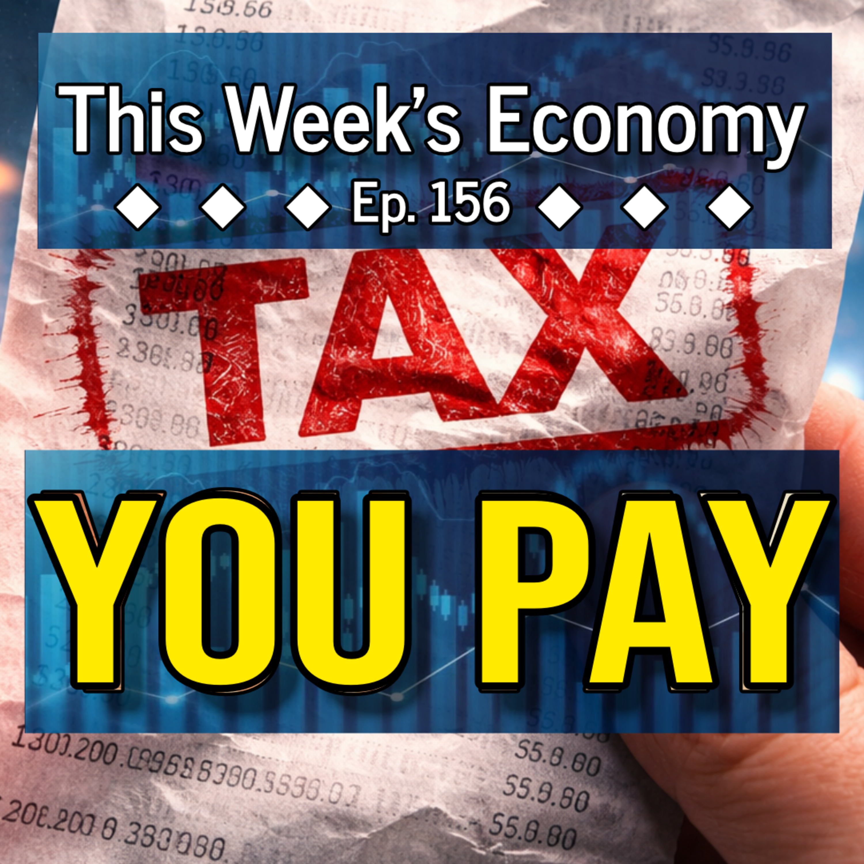 You Can’t Hide from the Data: Bad Policy Has Costs | TWE Ep. 156 episode artwork