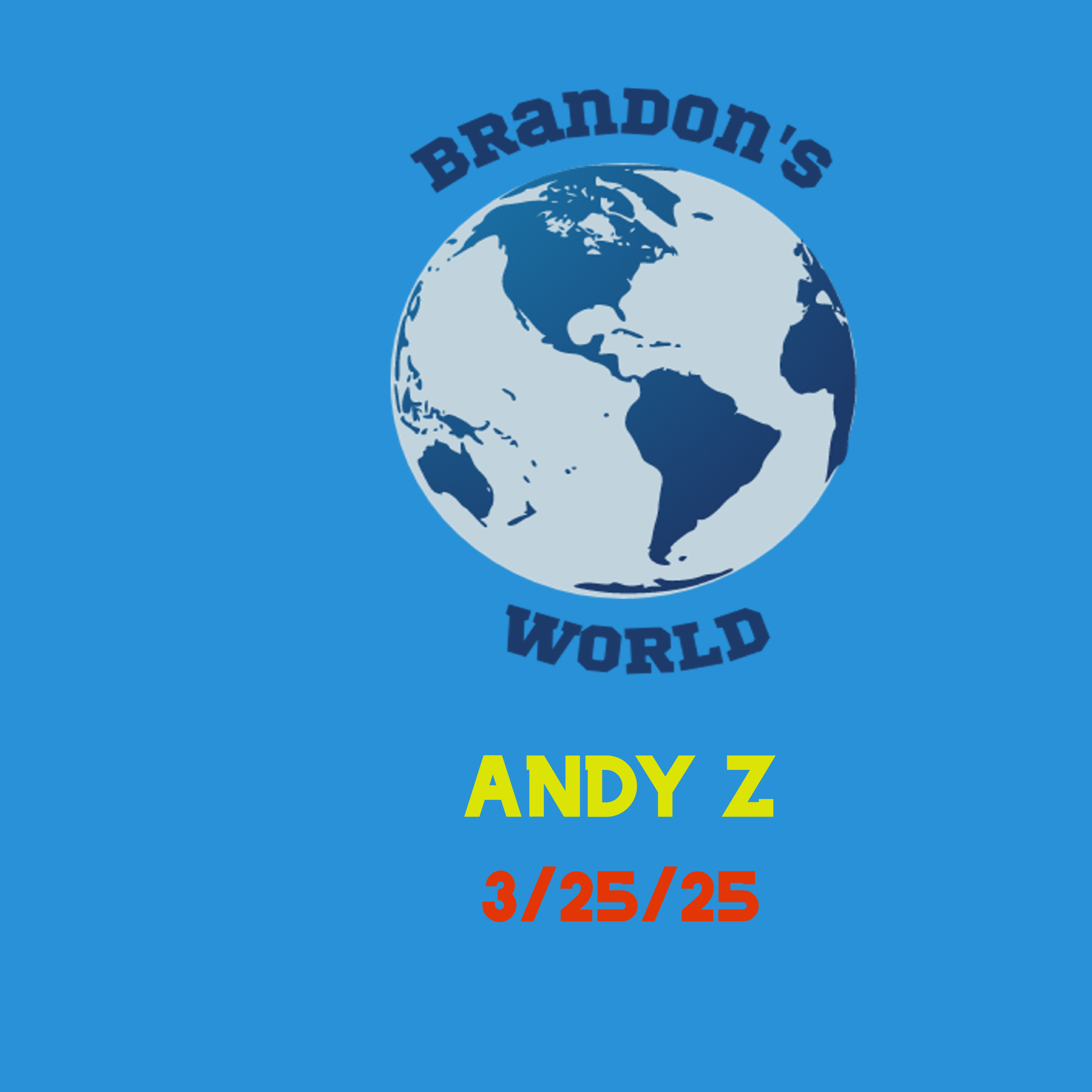 Brandon\'s World