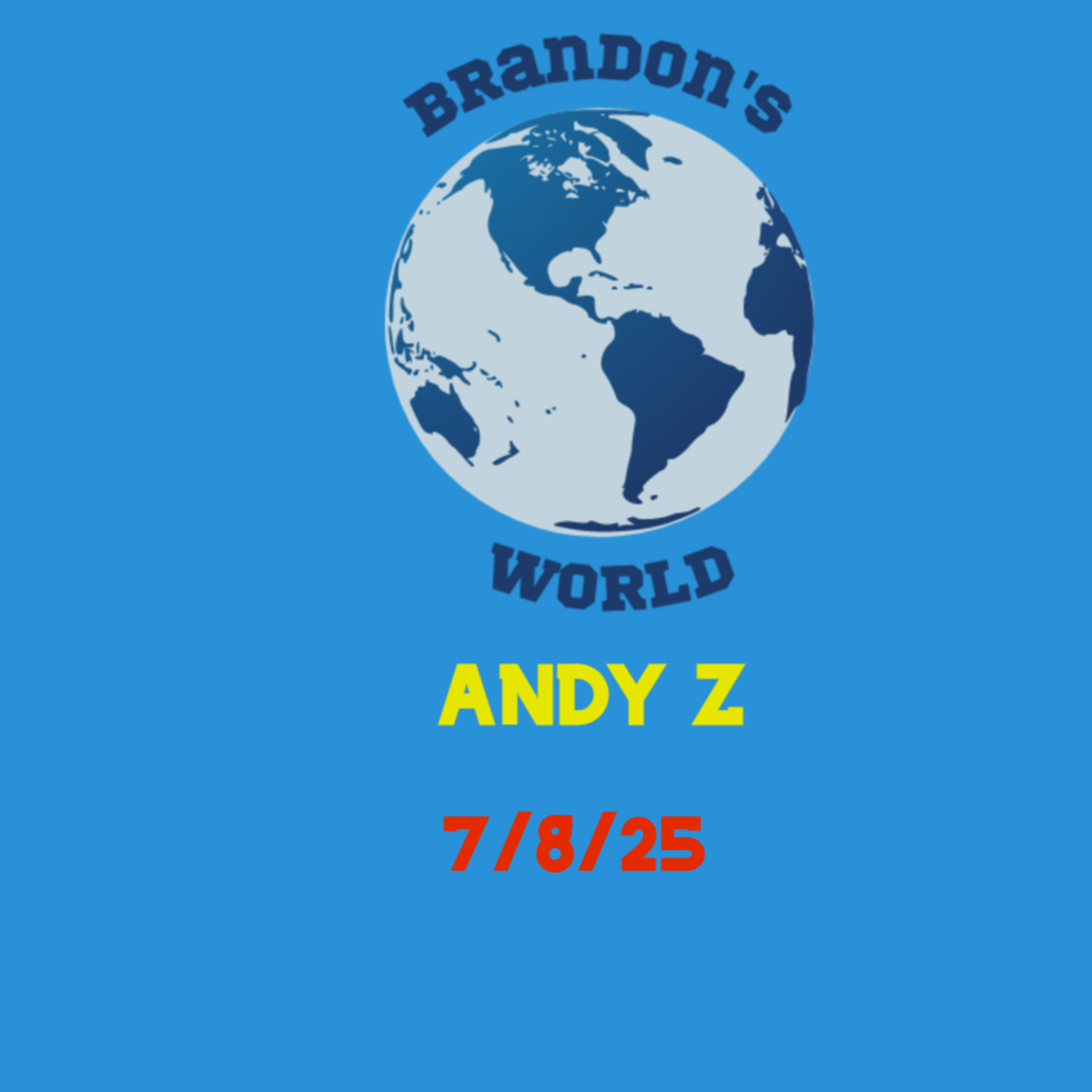 Brandon\'s World