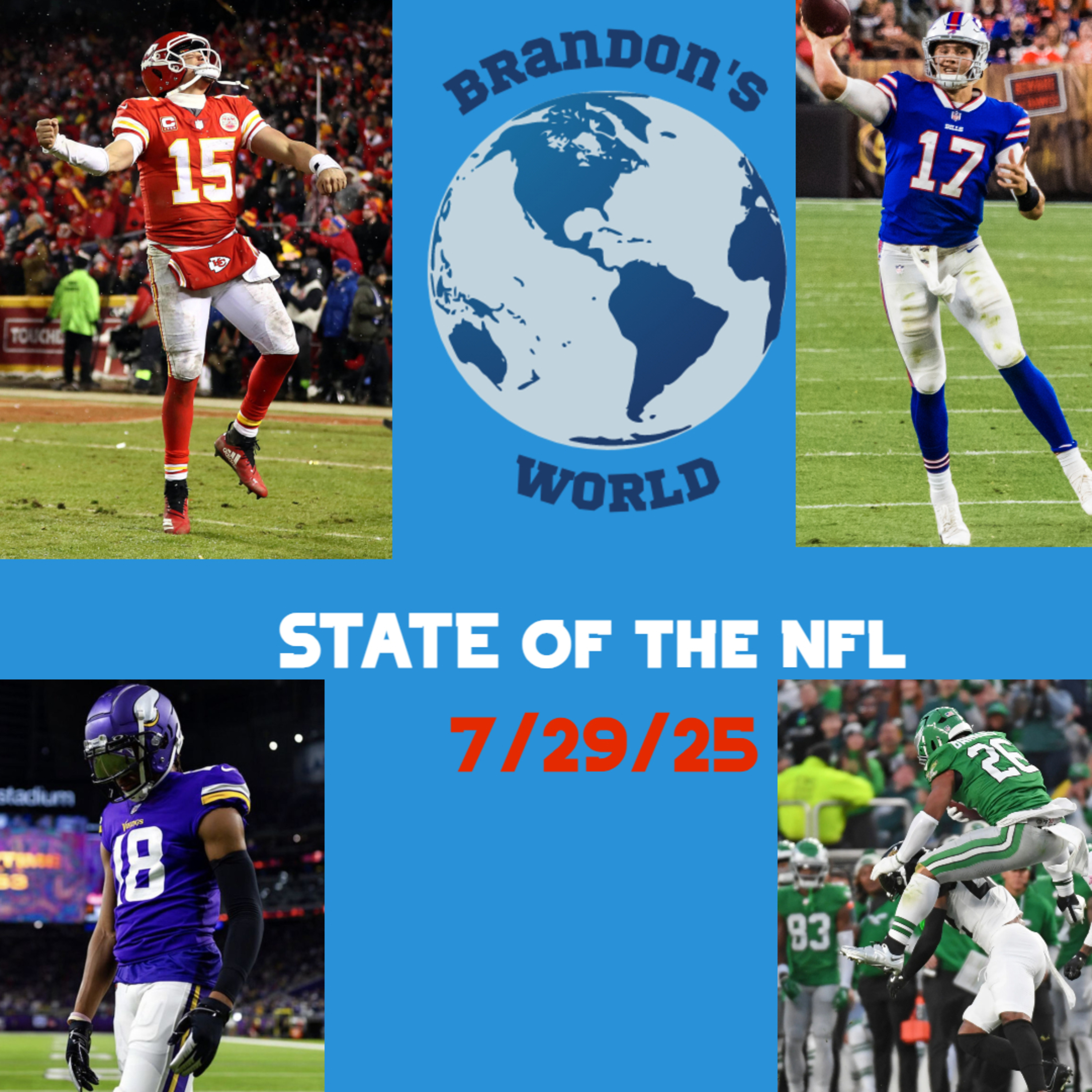 Brandon's World 7/29/25: The State of the NFL episode artwork
