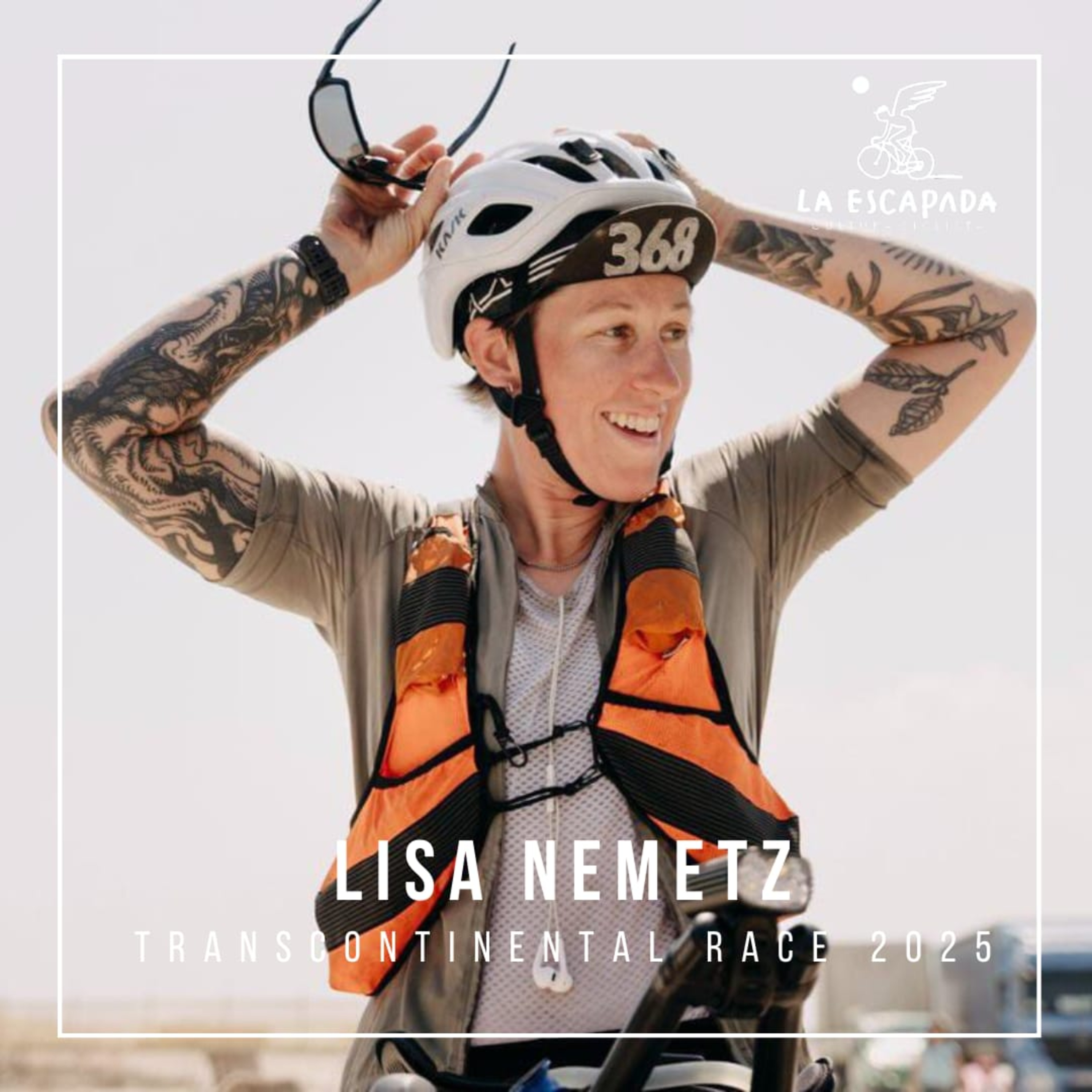 La Escapada #5x10 | Lisa Nemetz | Transcontinental Race 2025