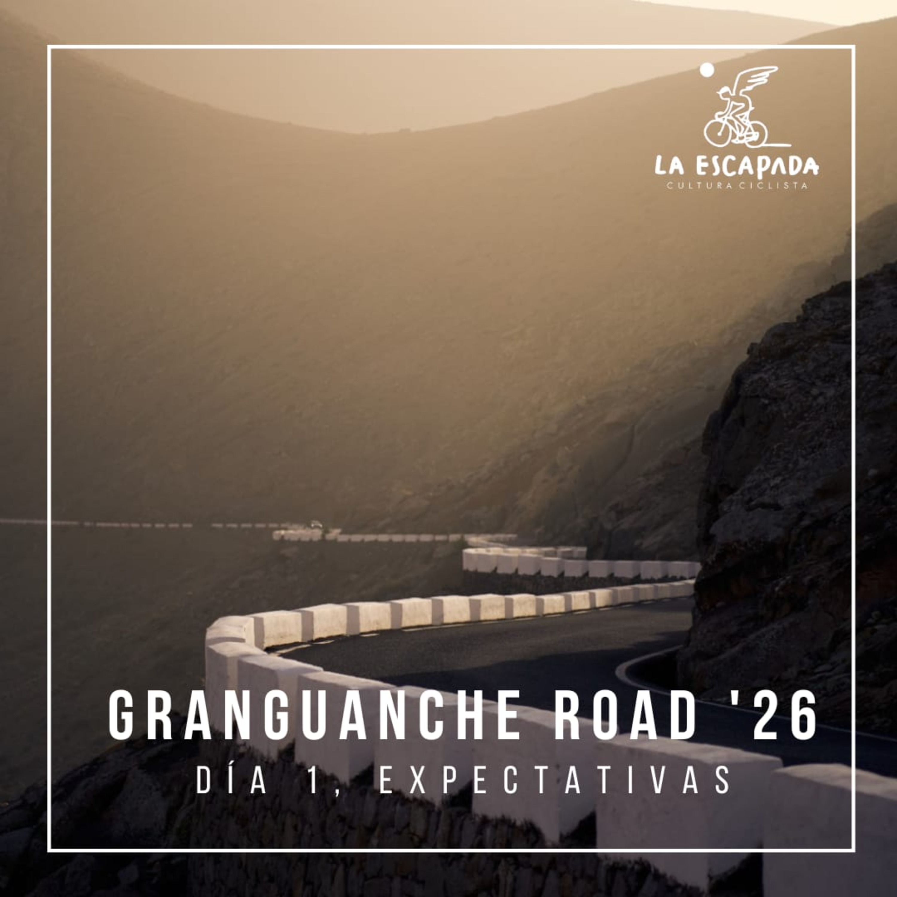 La Escapada #6x01-02 | Granguanche Road '26 | Día 1 expectativas antes de la salida