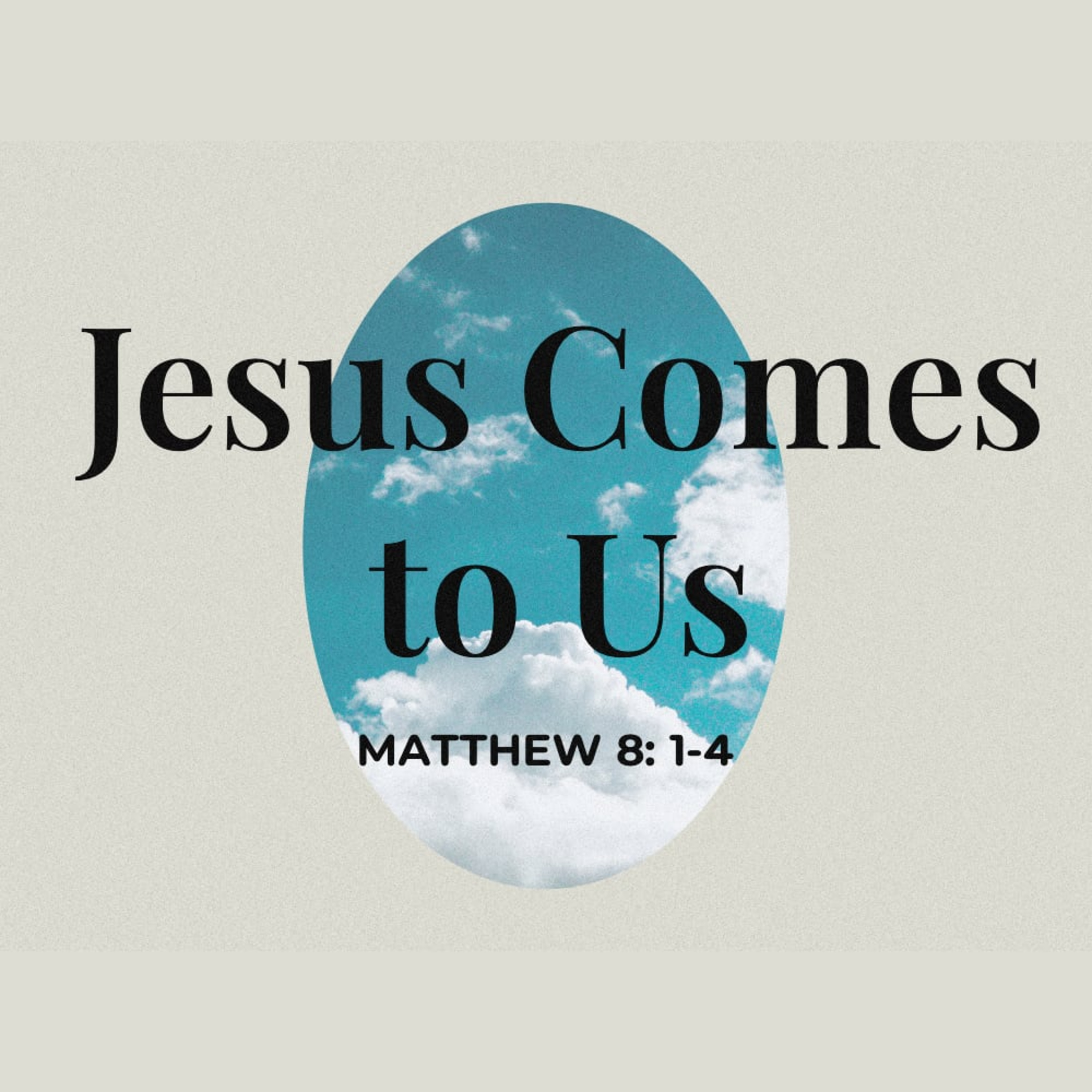 Jesus Comes To Us (Matt Albritton) episode artwork