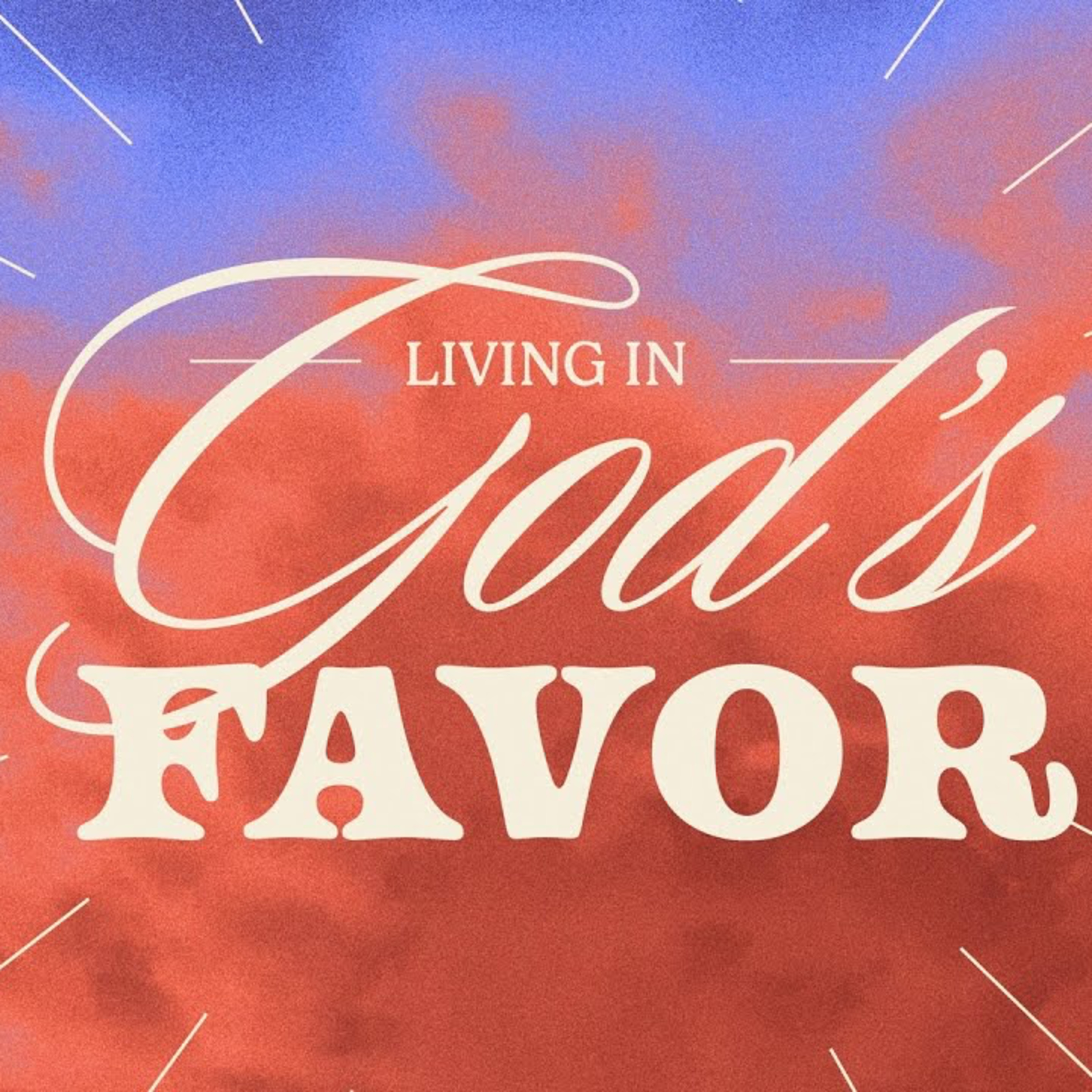 Living In God's Favor episode artwork