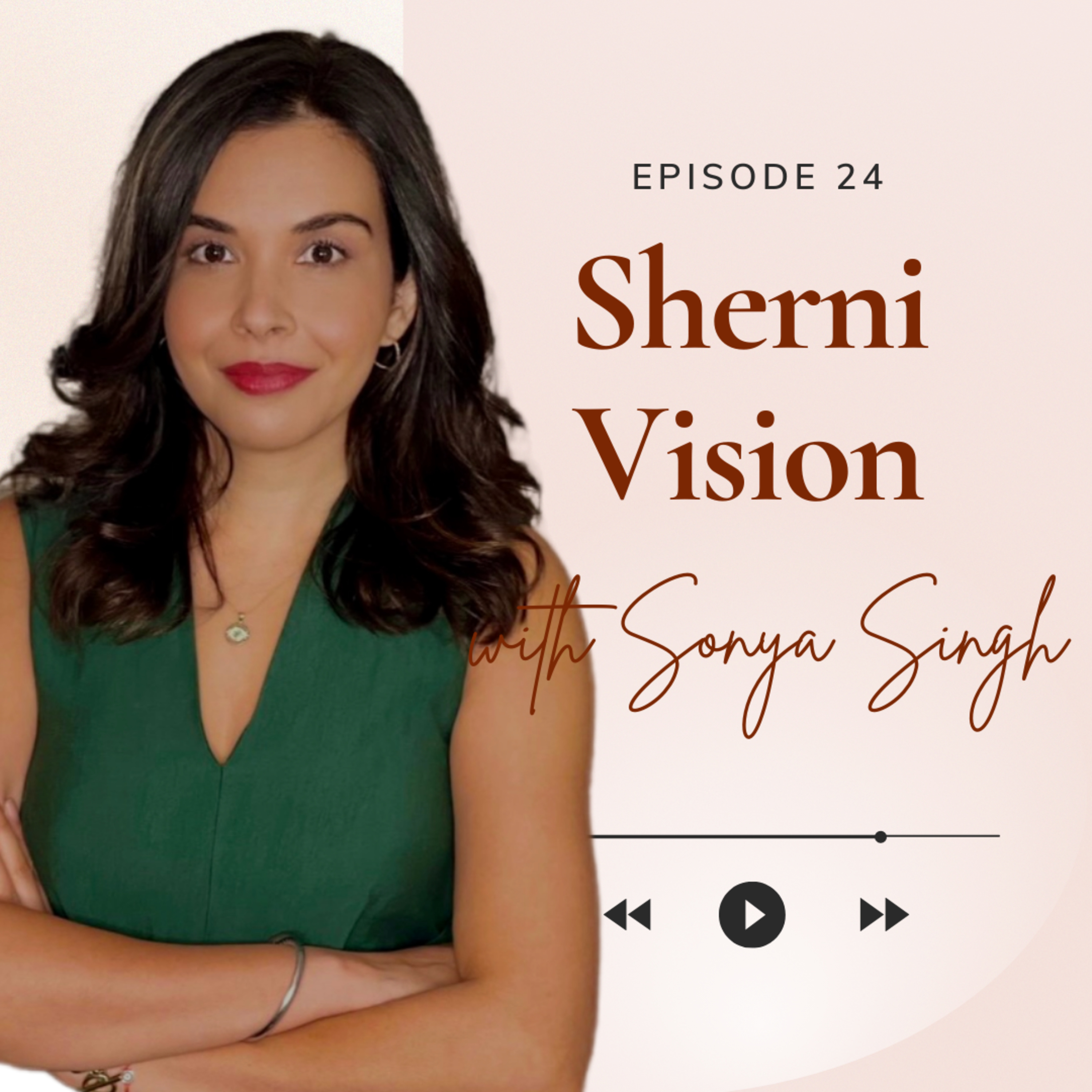 Sherni Vision Podcast