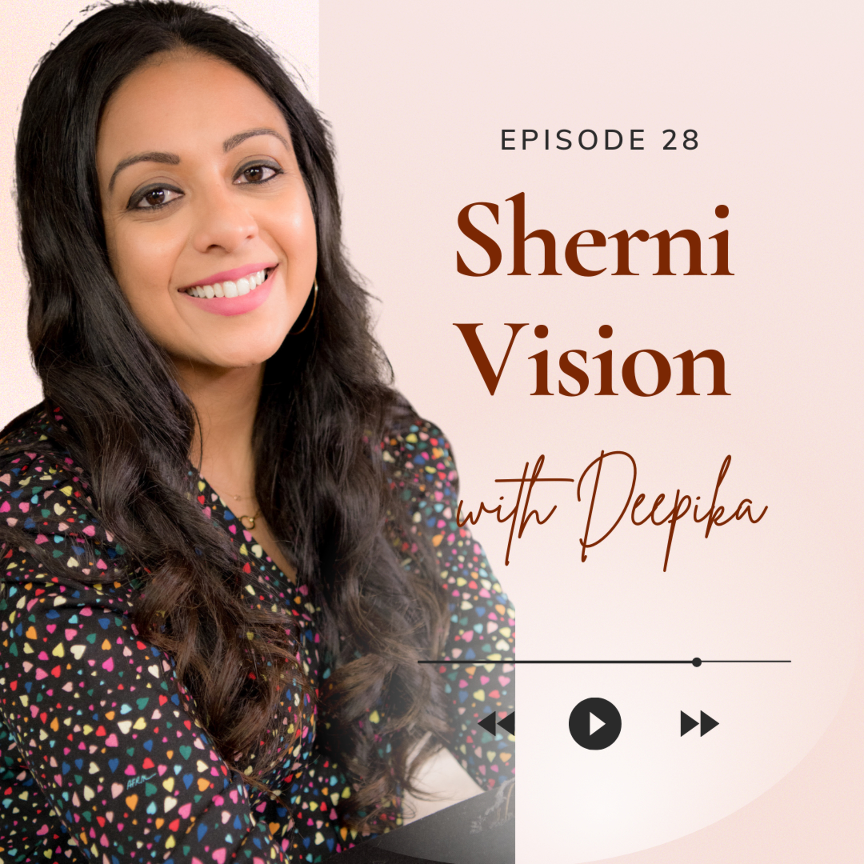 Sherni Vision Podcast