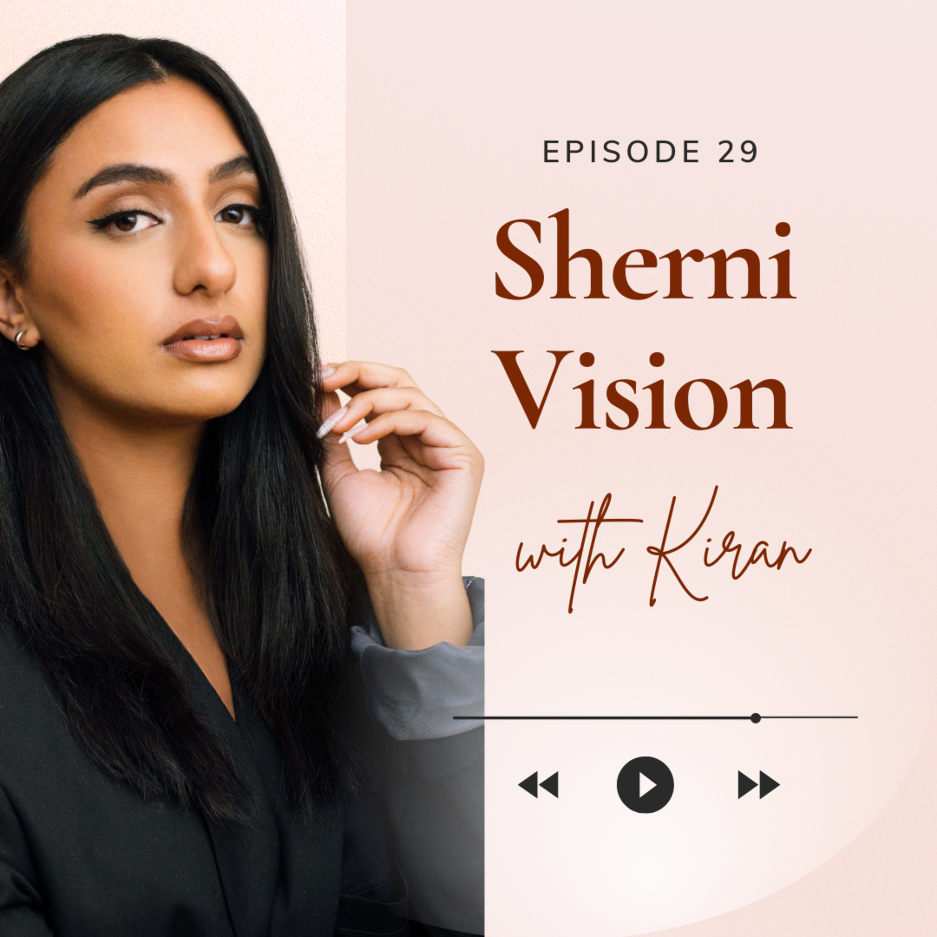 Sherni Vision Podcast