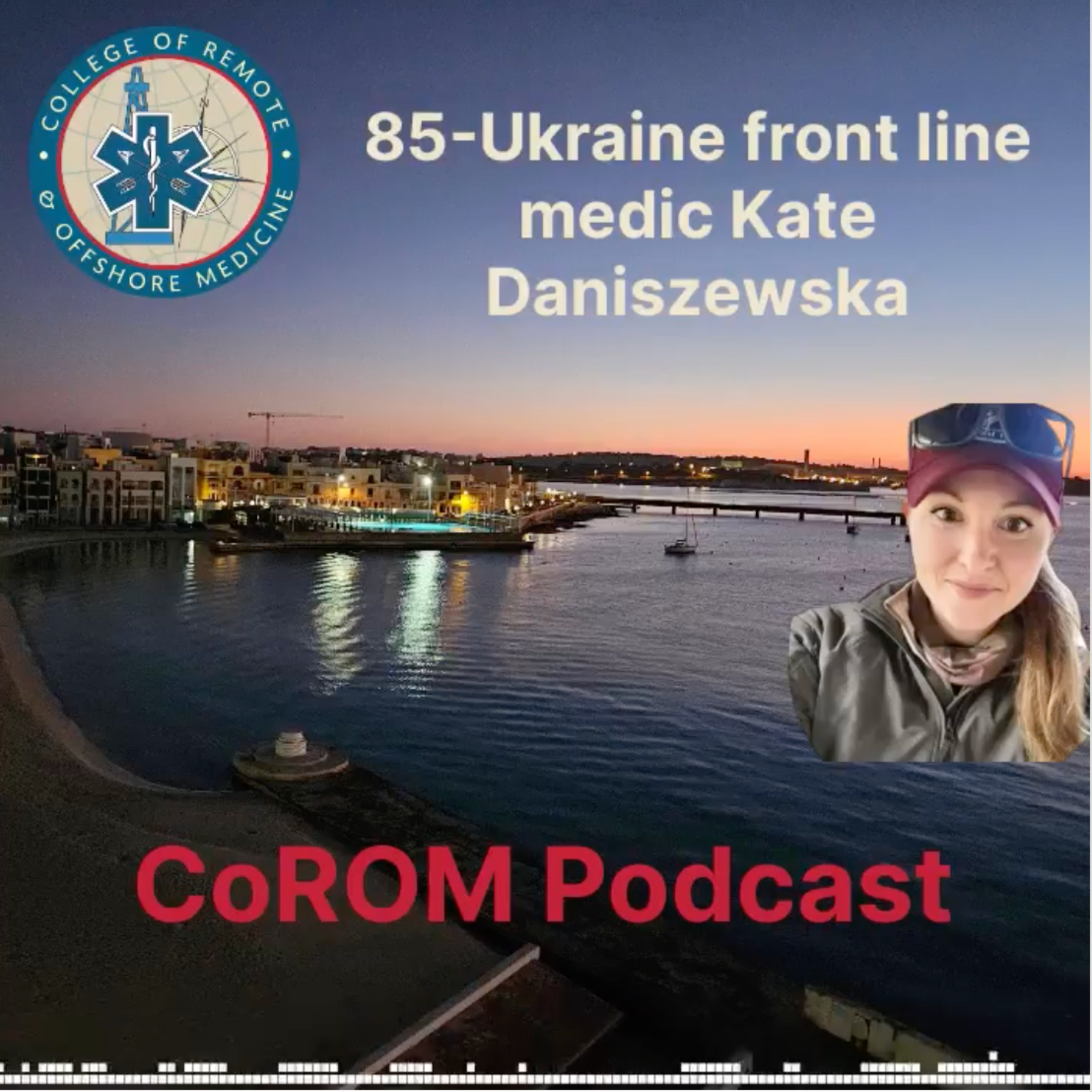 85-Ukraine front line medic Kate Daniszewska episode artwork