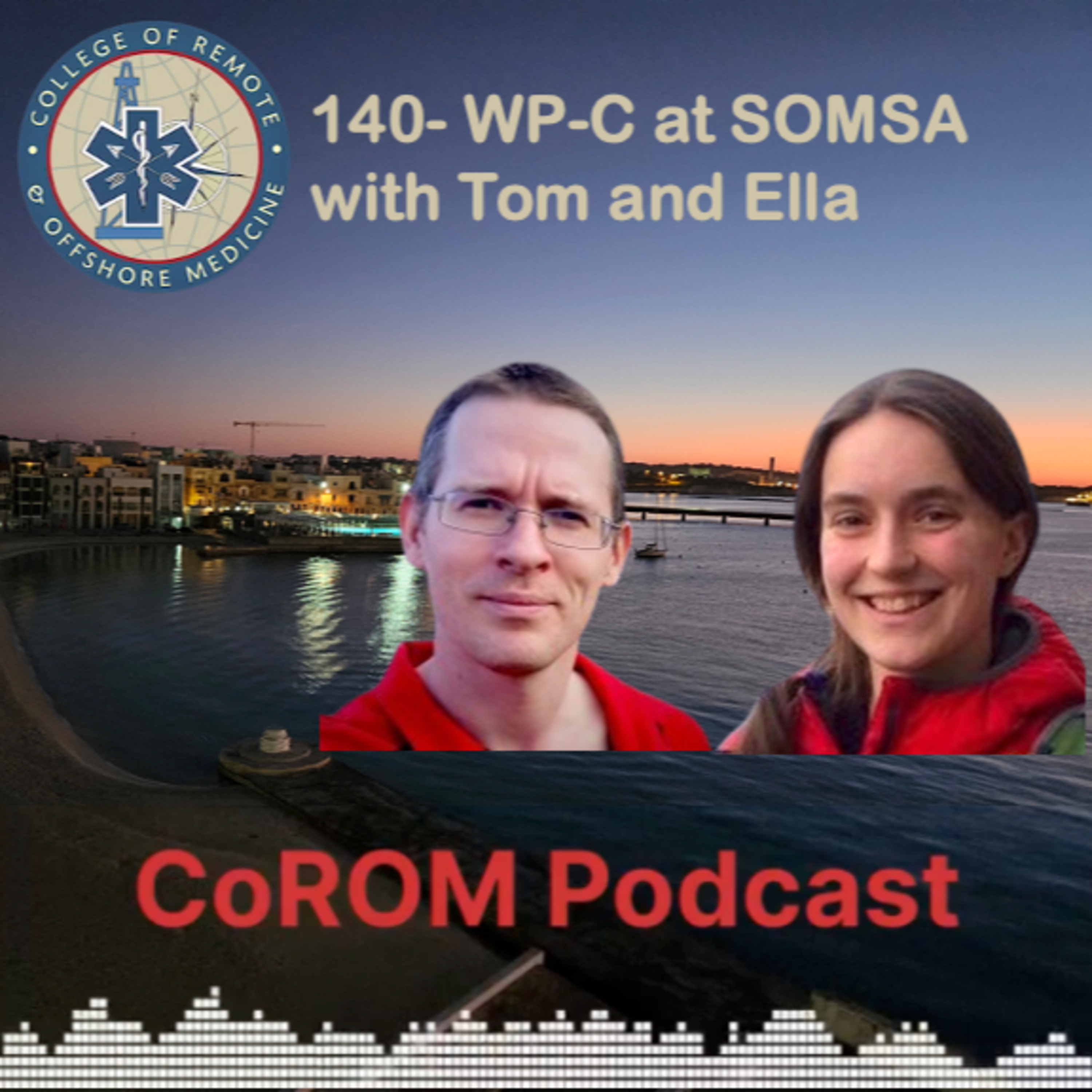 CoROM cast. Wilderness, Austere, Remote and Resource-limited Medicine.