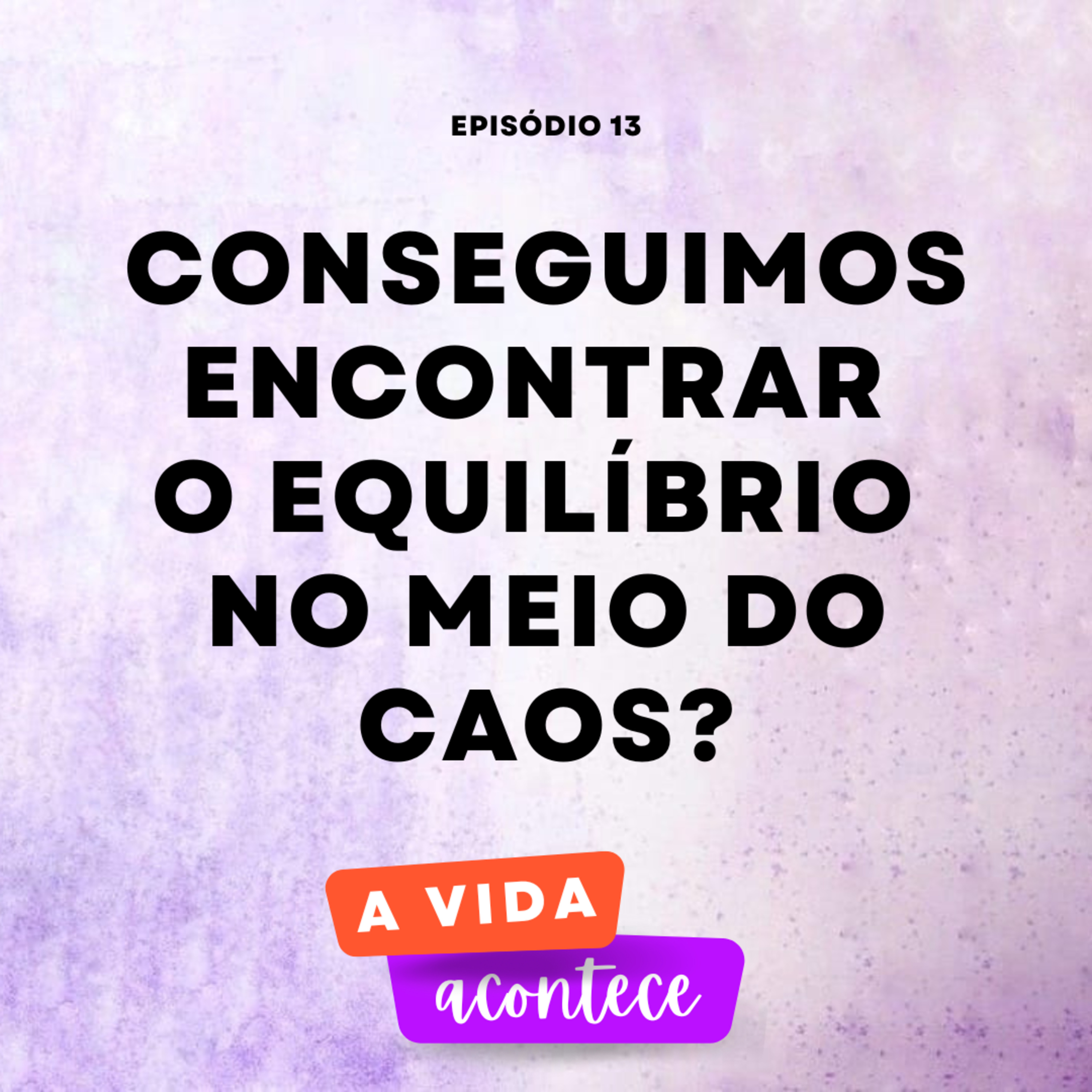 A Vida Acontece