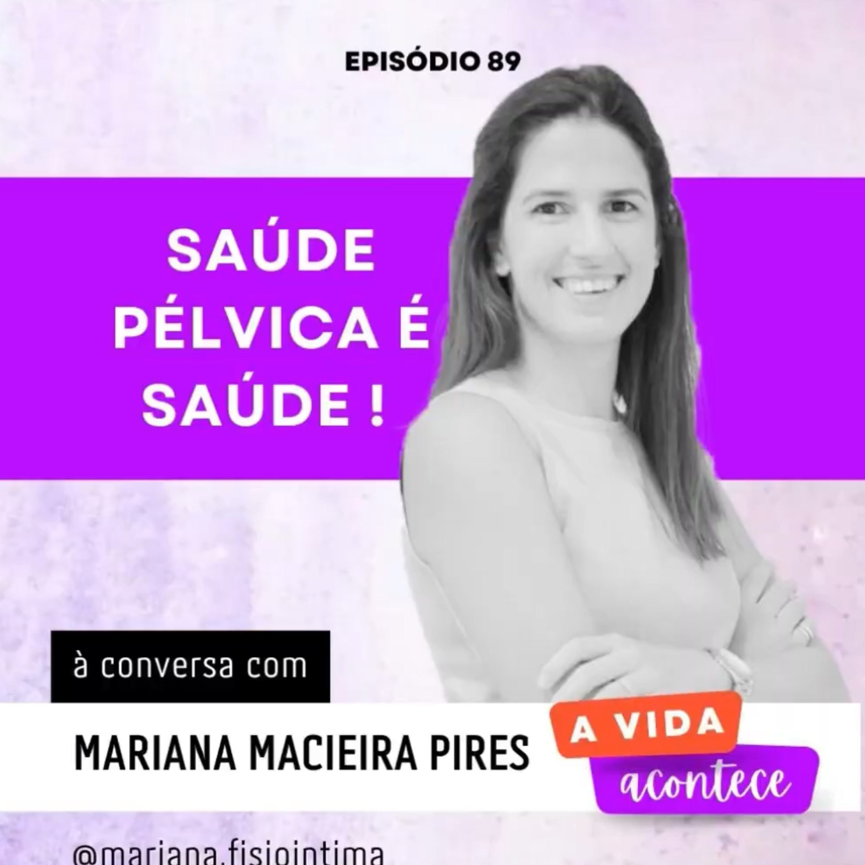 #89 | Saúde pélvica - à conversa com Mariana Macieira Pires episode artwork
