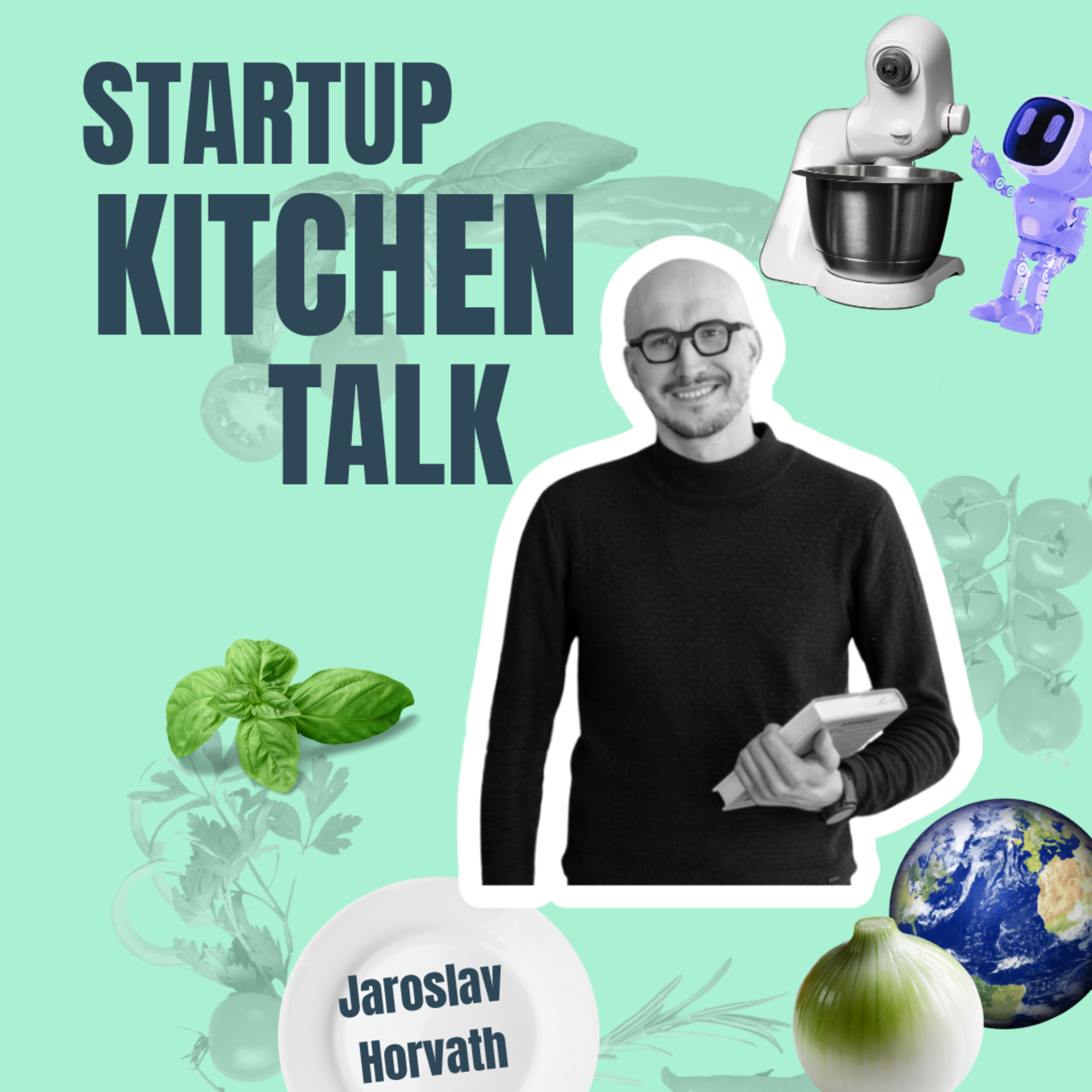 Startup Kitchen Talks
