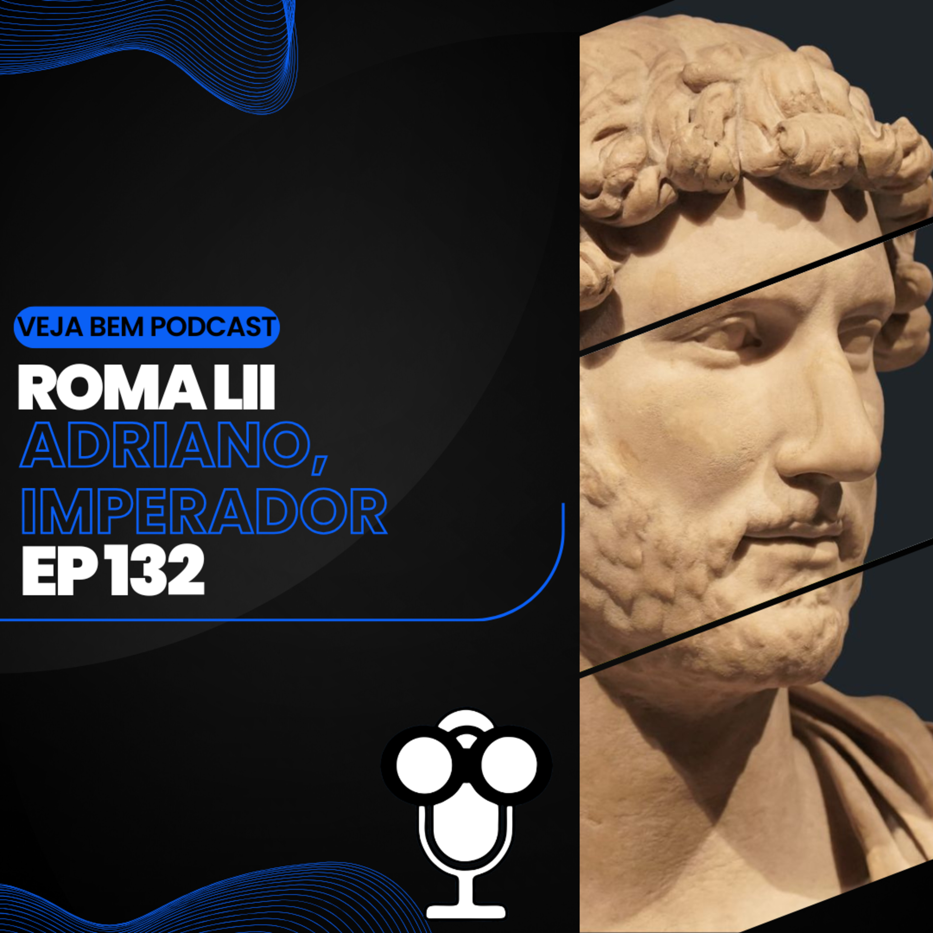 VBMais 132 - Roma LII - Adriano, Imperador episode artwork