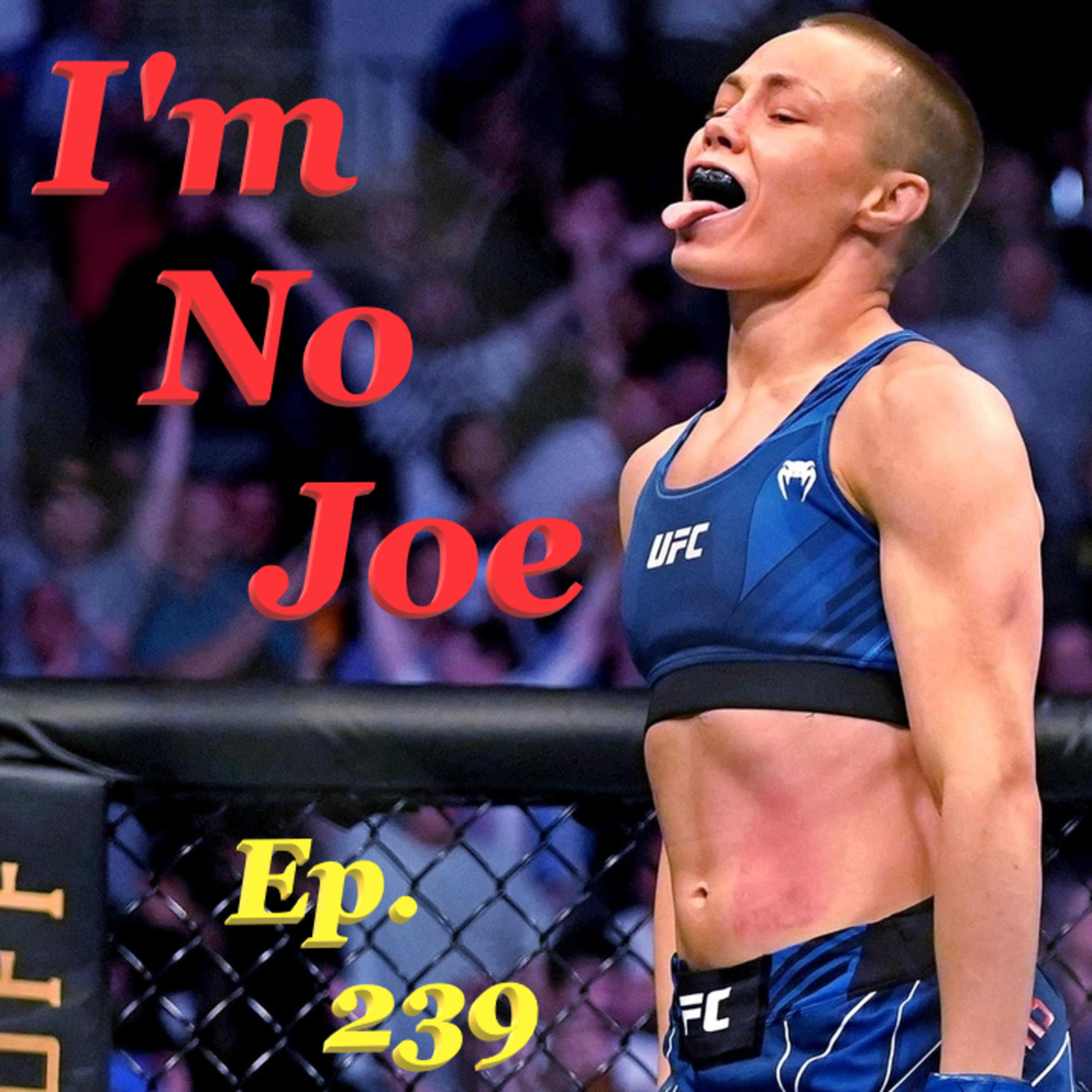 Ep. 239 - 2nd Division Takeover Attempt. Can Rose Stamp Her Shot? - #ImNoJoePodcast #S10E10 episode artwork