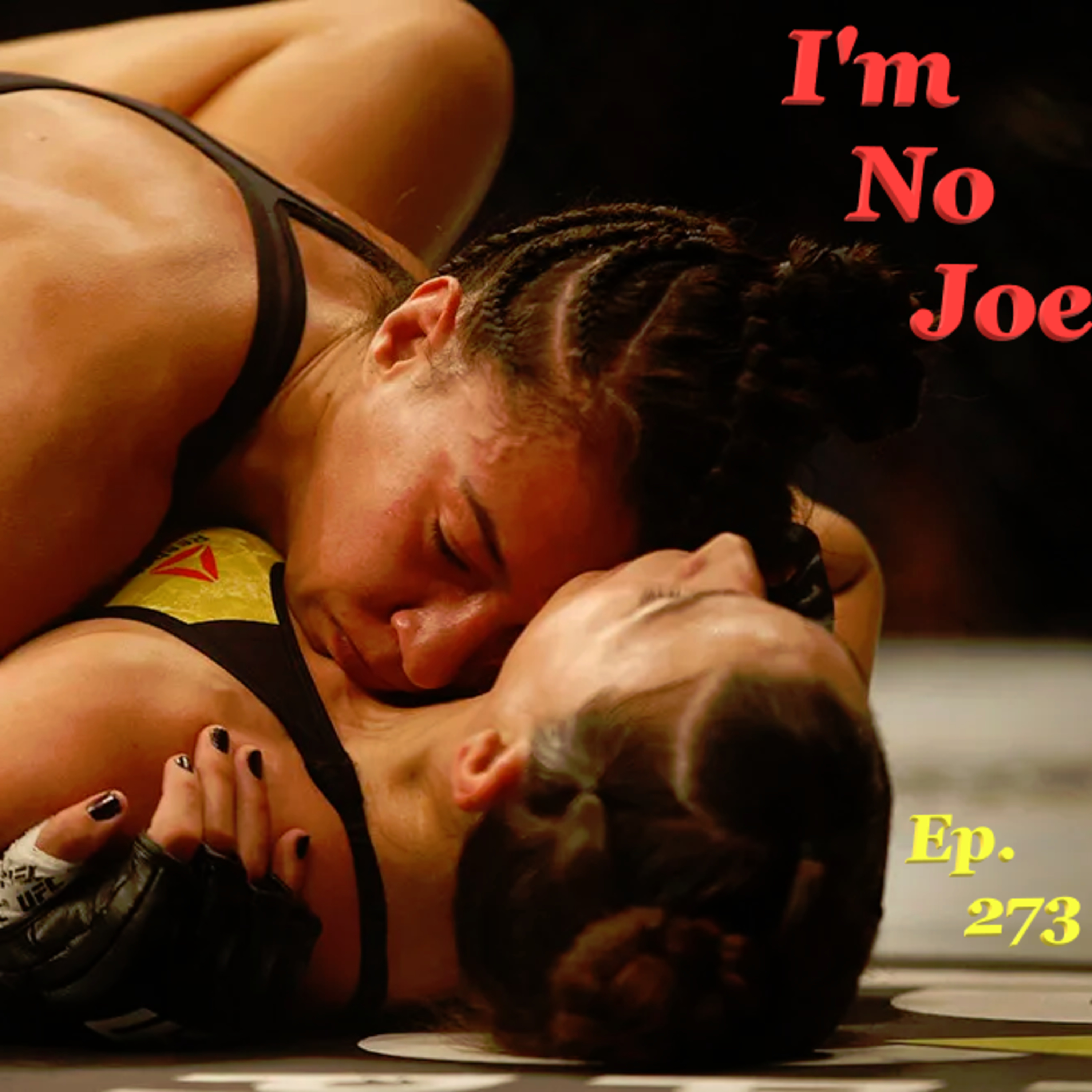 Ep. 273 - We're Back To Kick Off 2025! Let's Do This! - #ImNoJoePodcast #S10E44 episode artwork