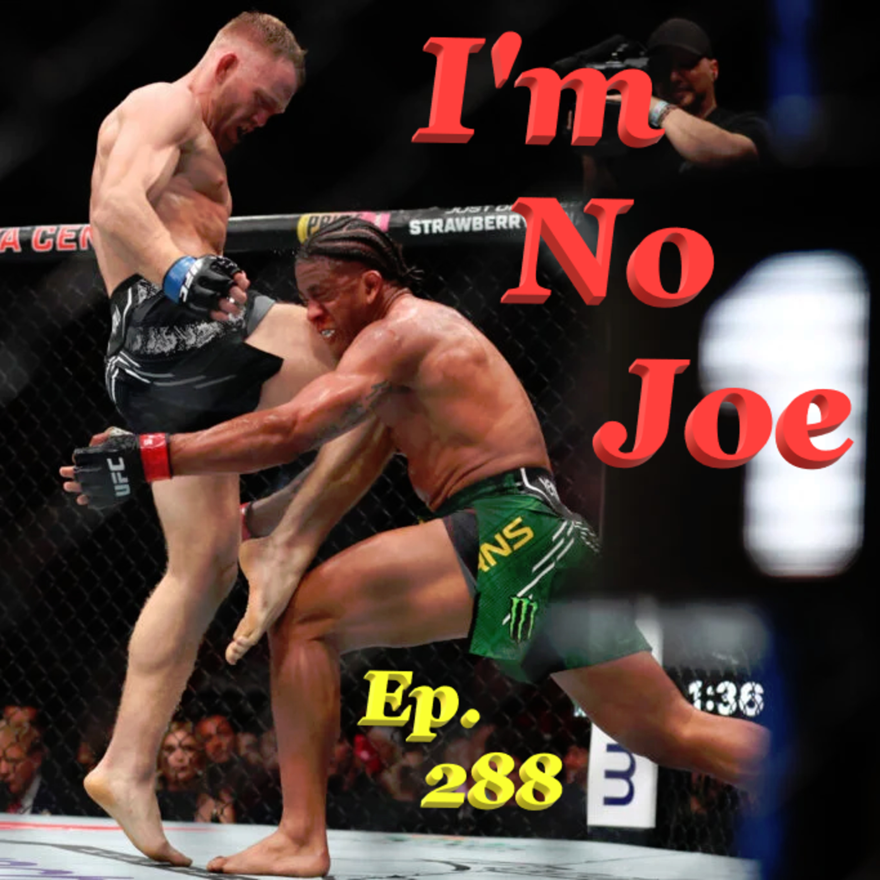 Ep. 288 - The Power Is Back On, So Let's Head To Canada, Eh!?! - #ImNoJoePodcast #S10E59 episode artwork
