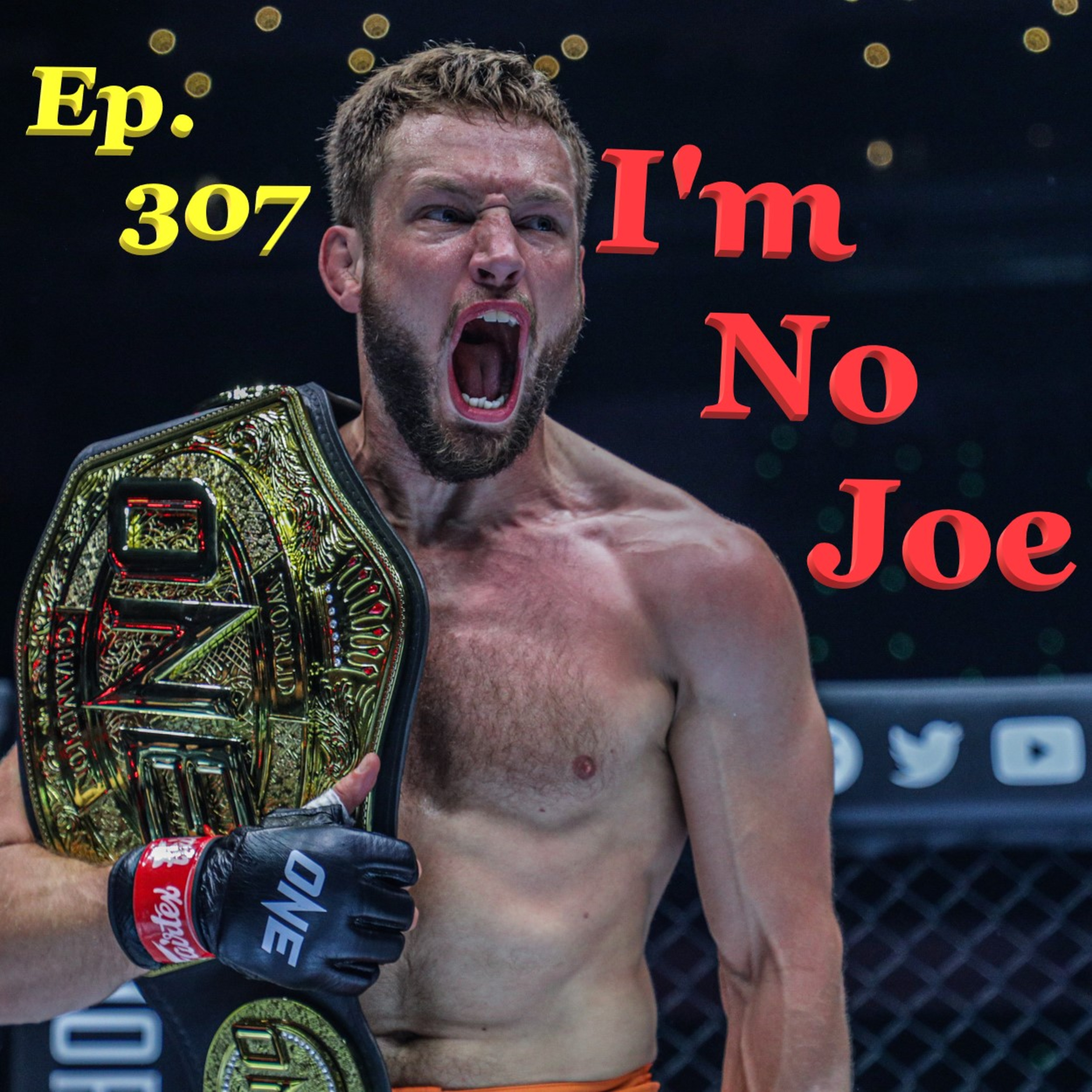 Ep. 307 1/2 - Does Canada's Main Event Shake Up The Title Picture Or Nah? - #ImNoJoePodcast #S11E13 episode artwork