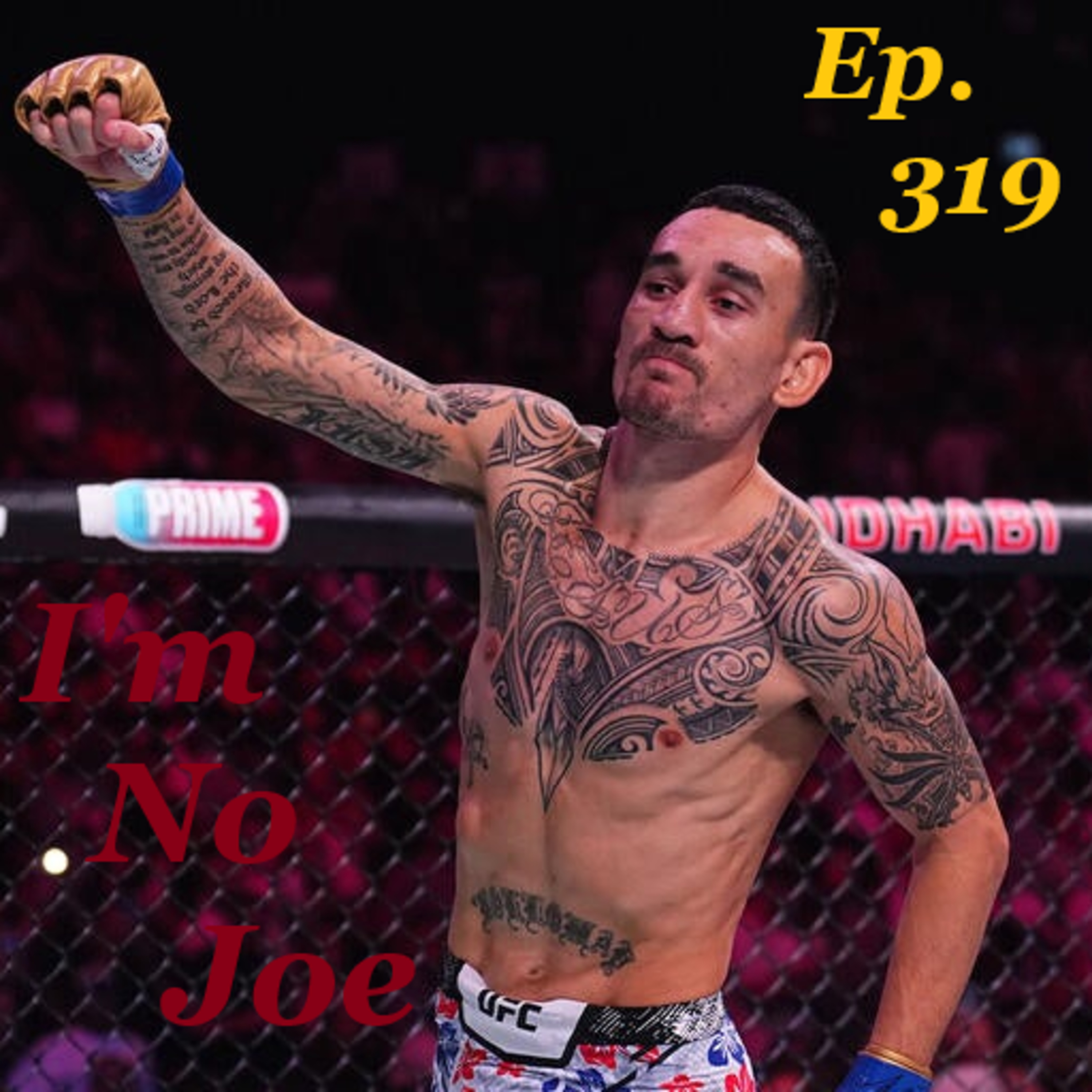 Ep. 319 - The BMF Belt Is Carrying This Entire Vegas Weekend, Don't Lie... - #ImNoJoePodcast #S12E06 episode artwork