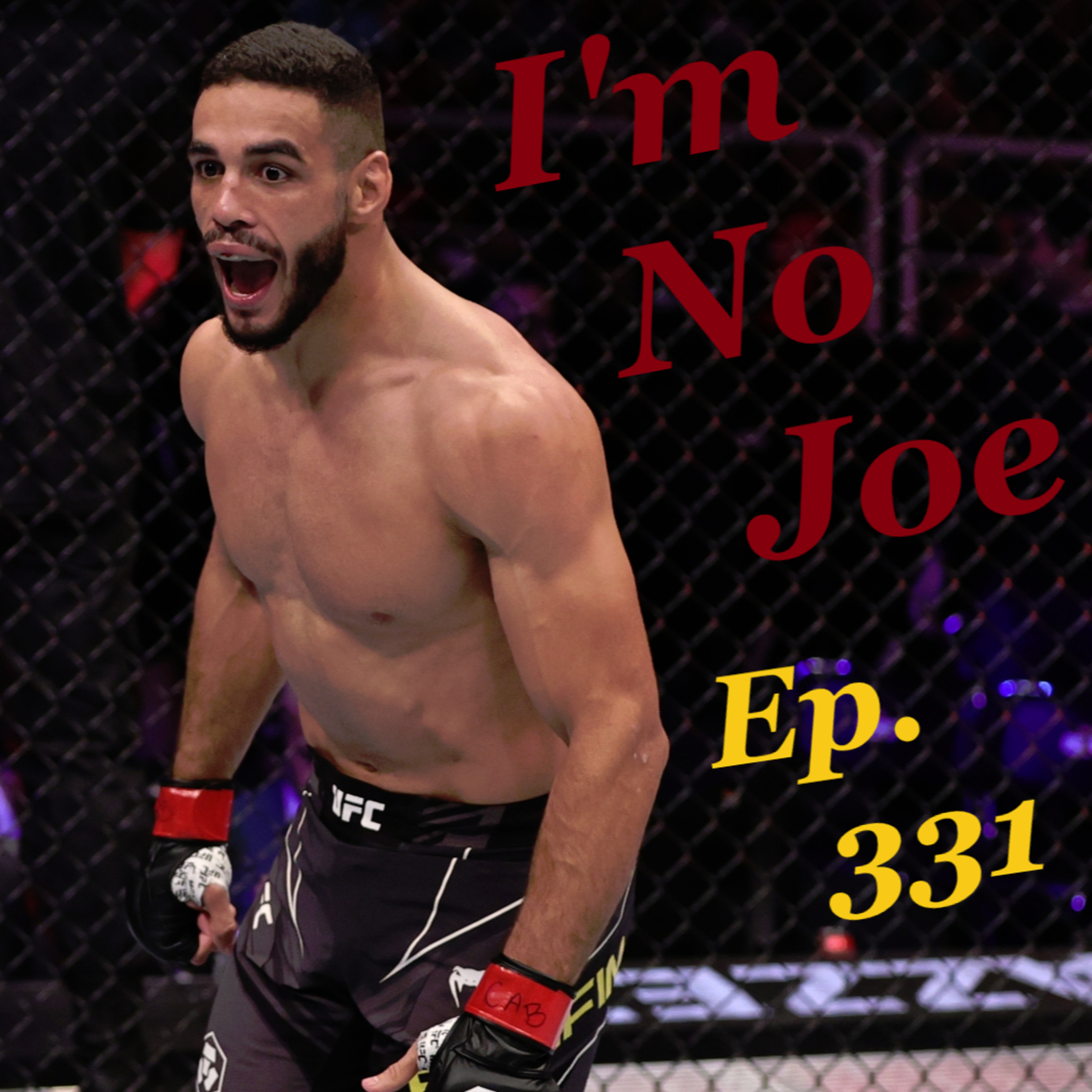 Ep. 331 - One Of The Weakest Weekends Of The Year For The UFC, And Not Much Competition - #S12E18 episode artwork