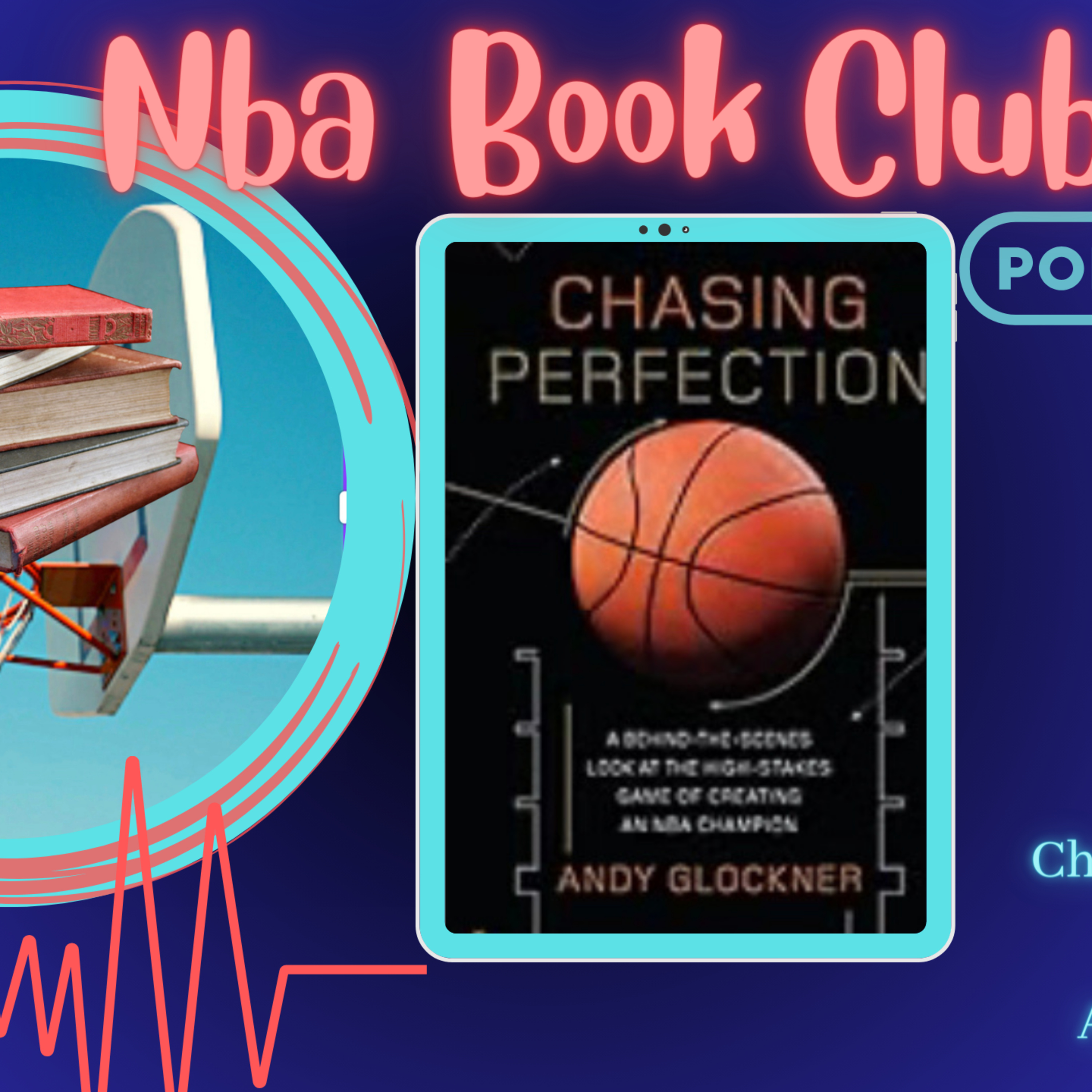 NBA Book Club ep 15: Chasing Perfection by Ben Glockner episode artwork