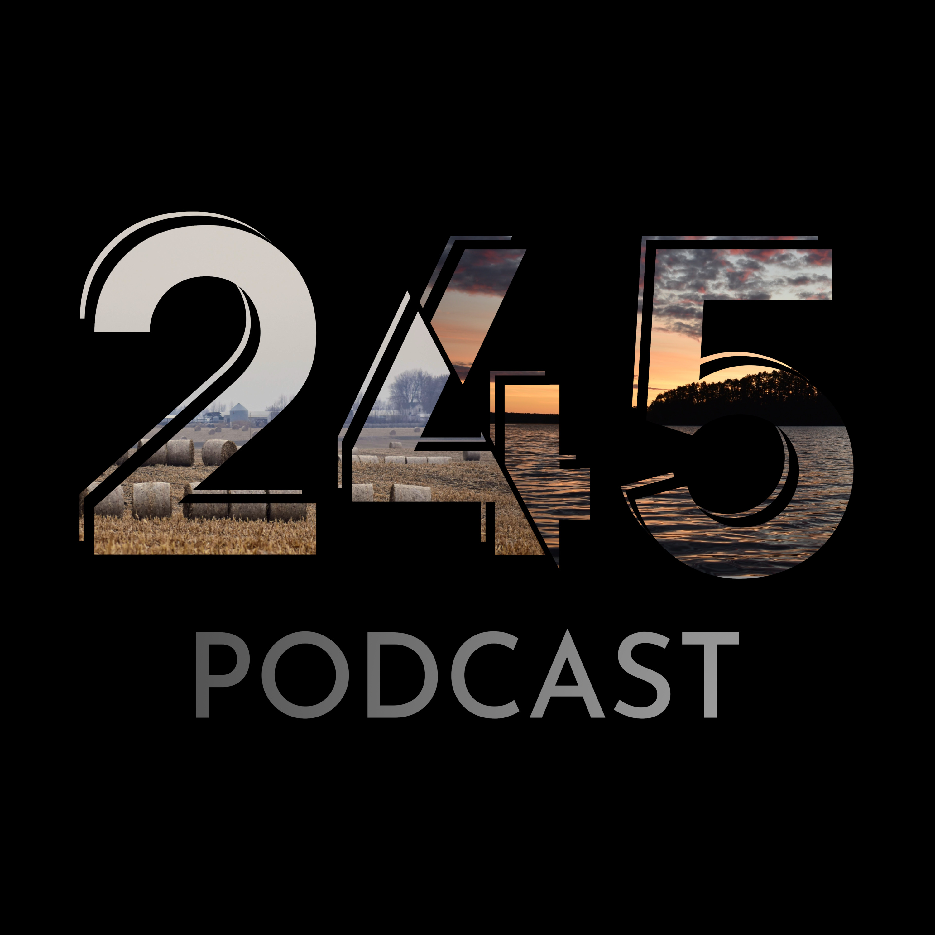 245 Podcast