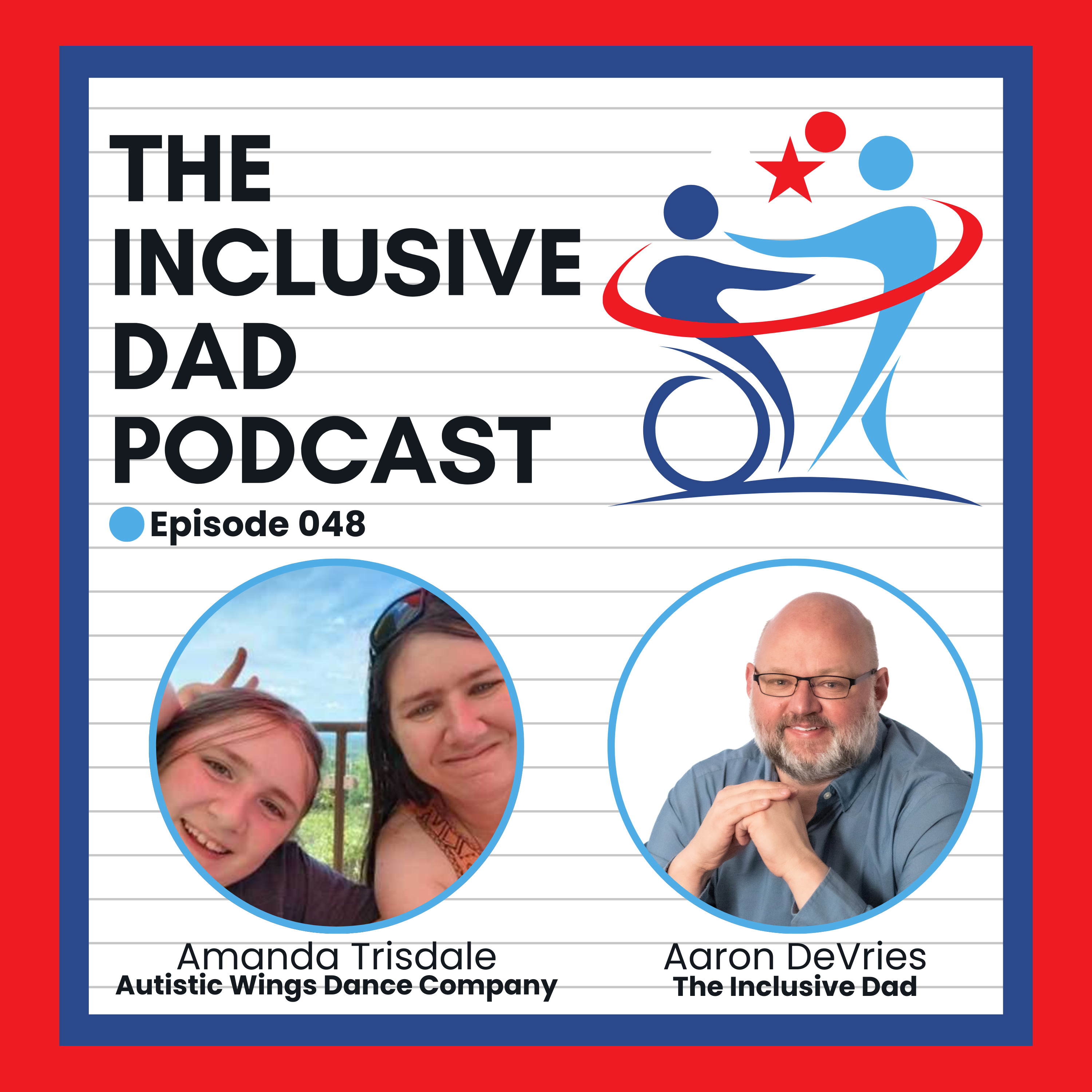 Adaptive Dance Done Right: The Power of Individualized Support with Amanda Trisdale - Episode 48