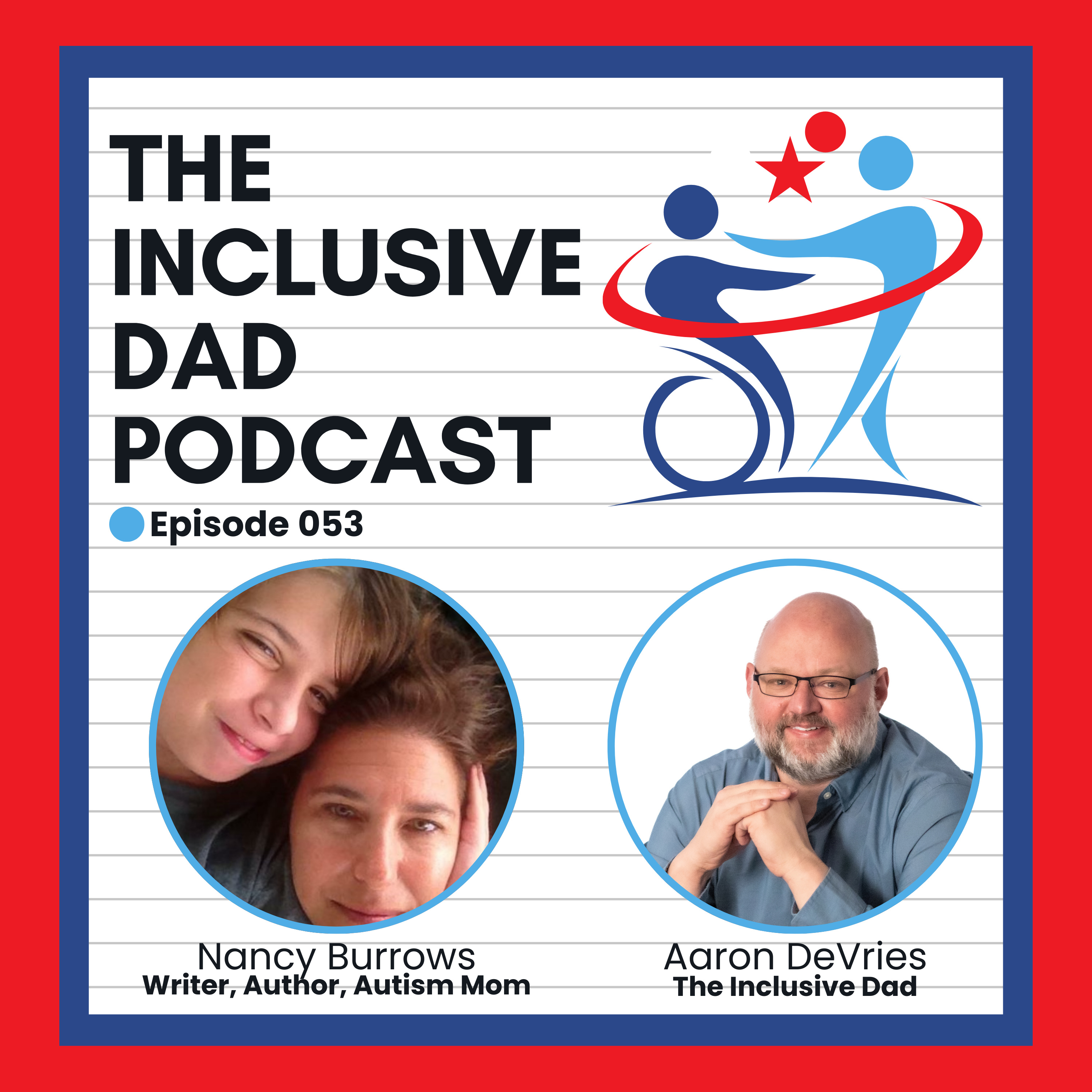 Parenting, Advocacy & Storytelling with Nancy Burrows - Episode 53