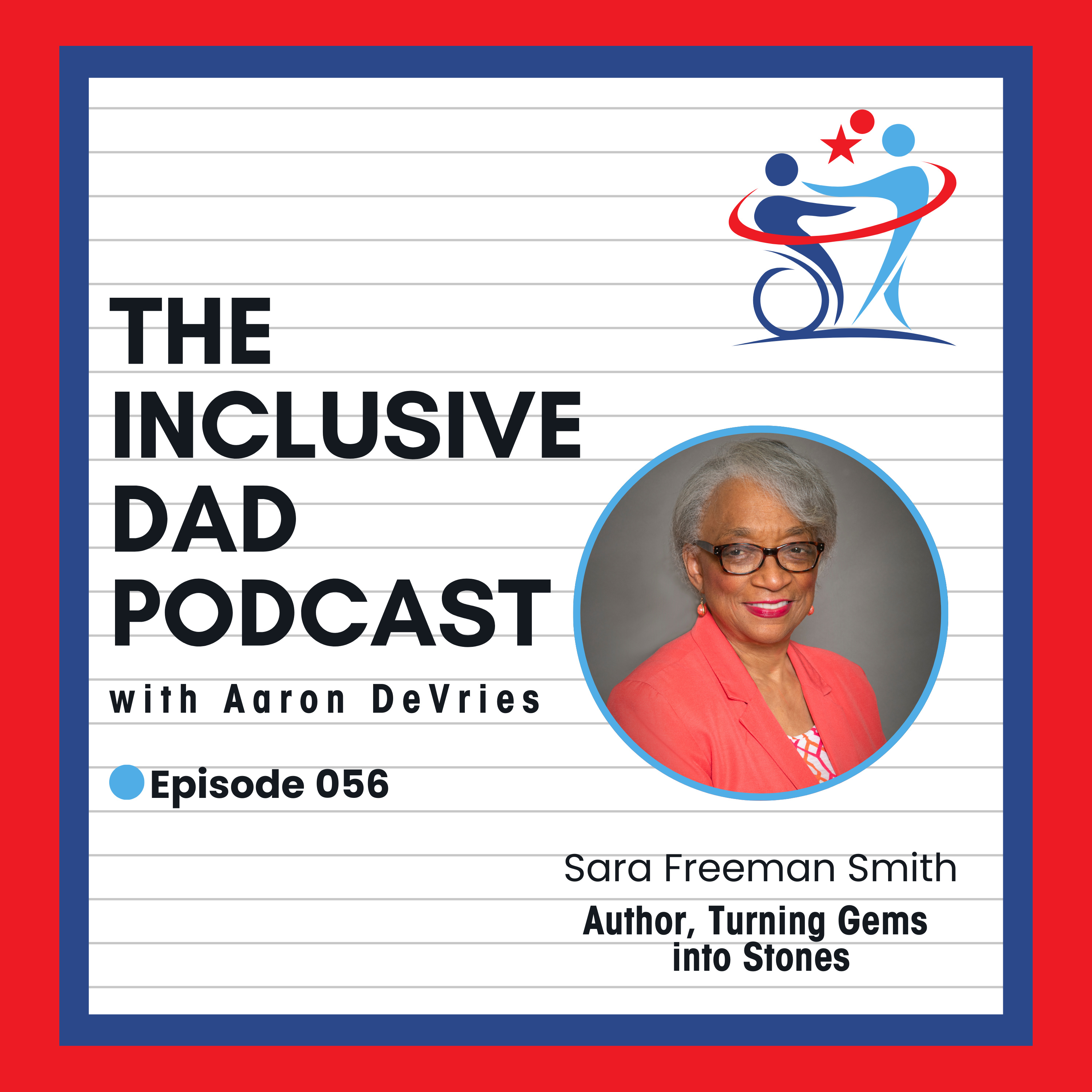 Hiring Without Bias: How Companies Can Truly Be Inclusive with Sara Freeman Smith - Episode 56