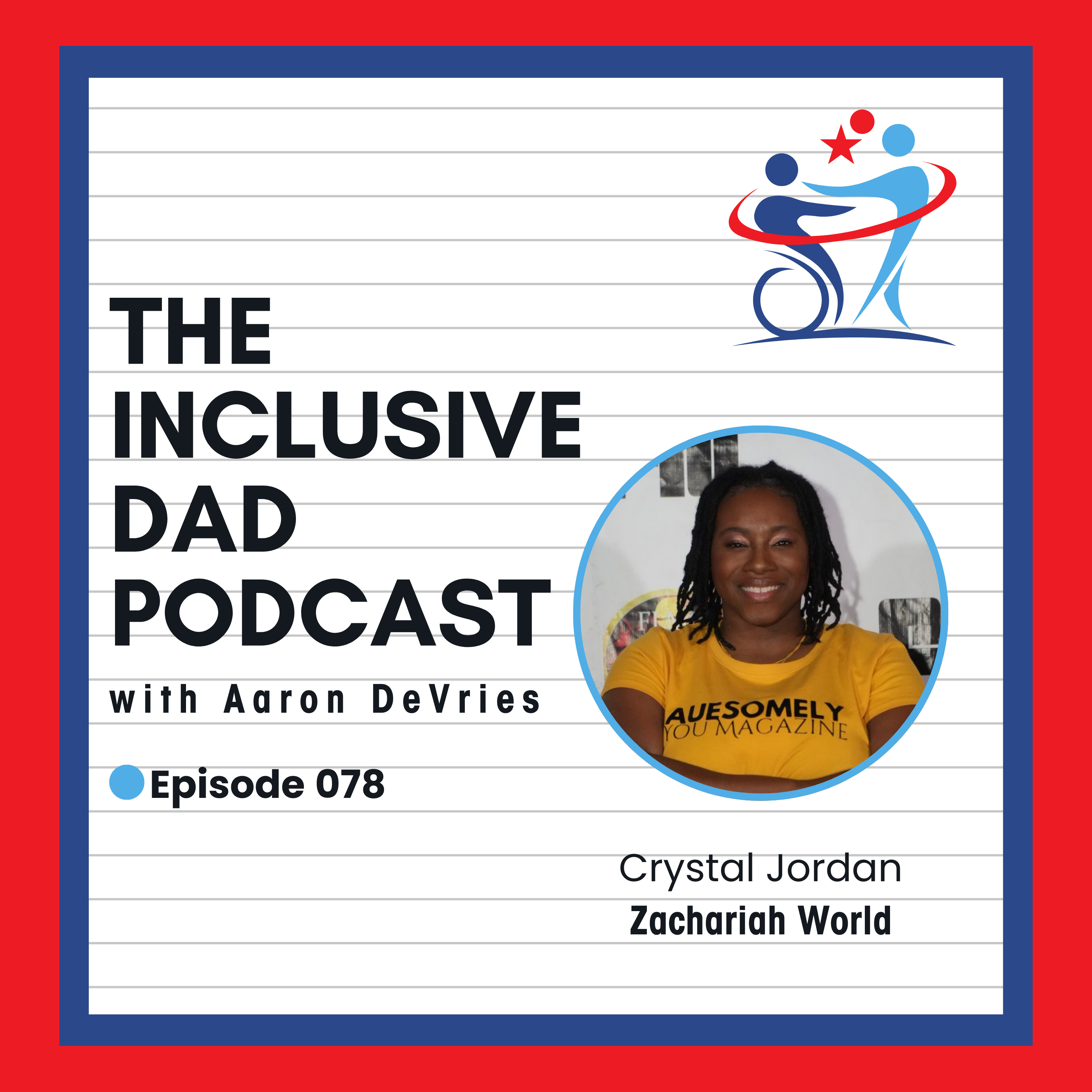 Making Inclusion Practical: Jobs, Education & Policy for Autism with Crystal Jordan - Episode 78