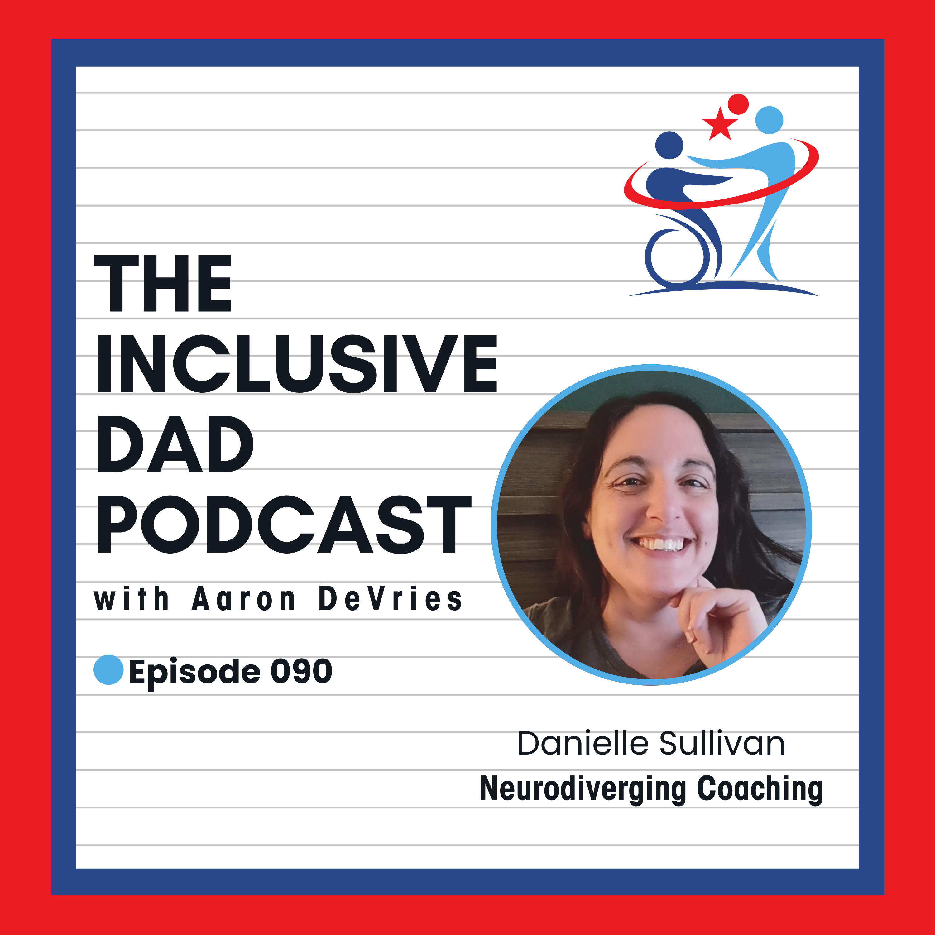 From Behavior to Belonging: Shifting the Education Lens with Danielle Sullivan - Episode 90