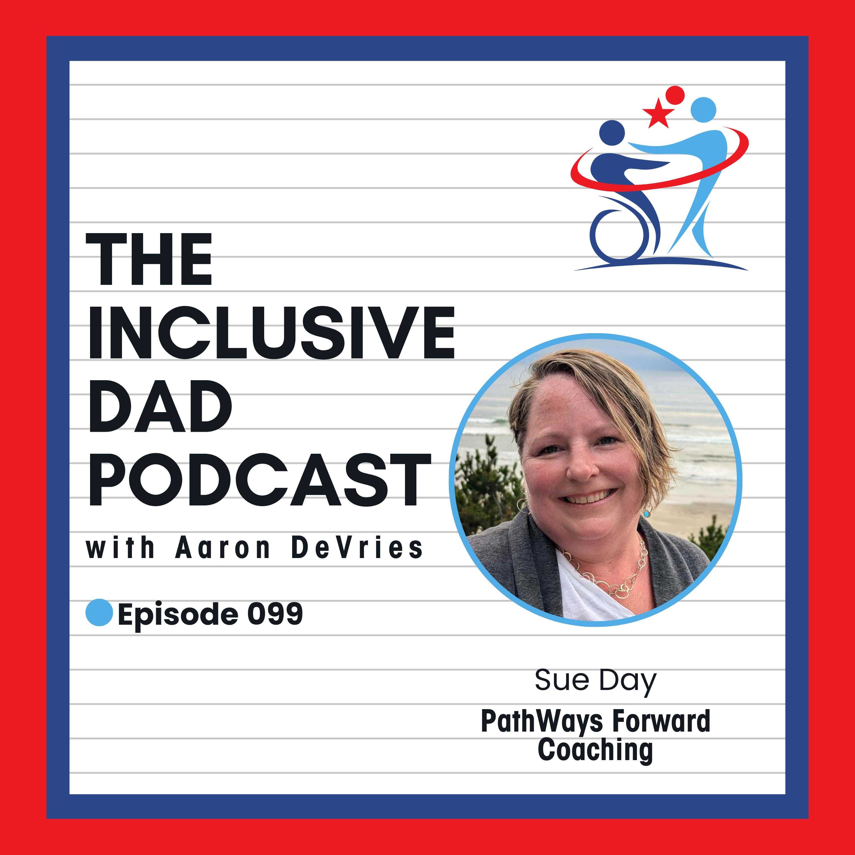 Breaking ADHD Myths & Building Inclusive Spaces with Sue Day - Episode 99
