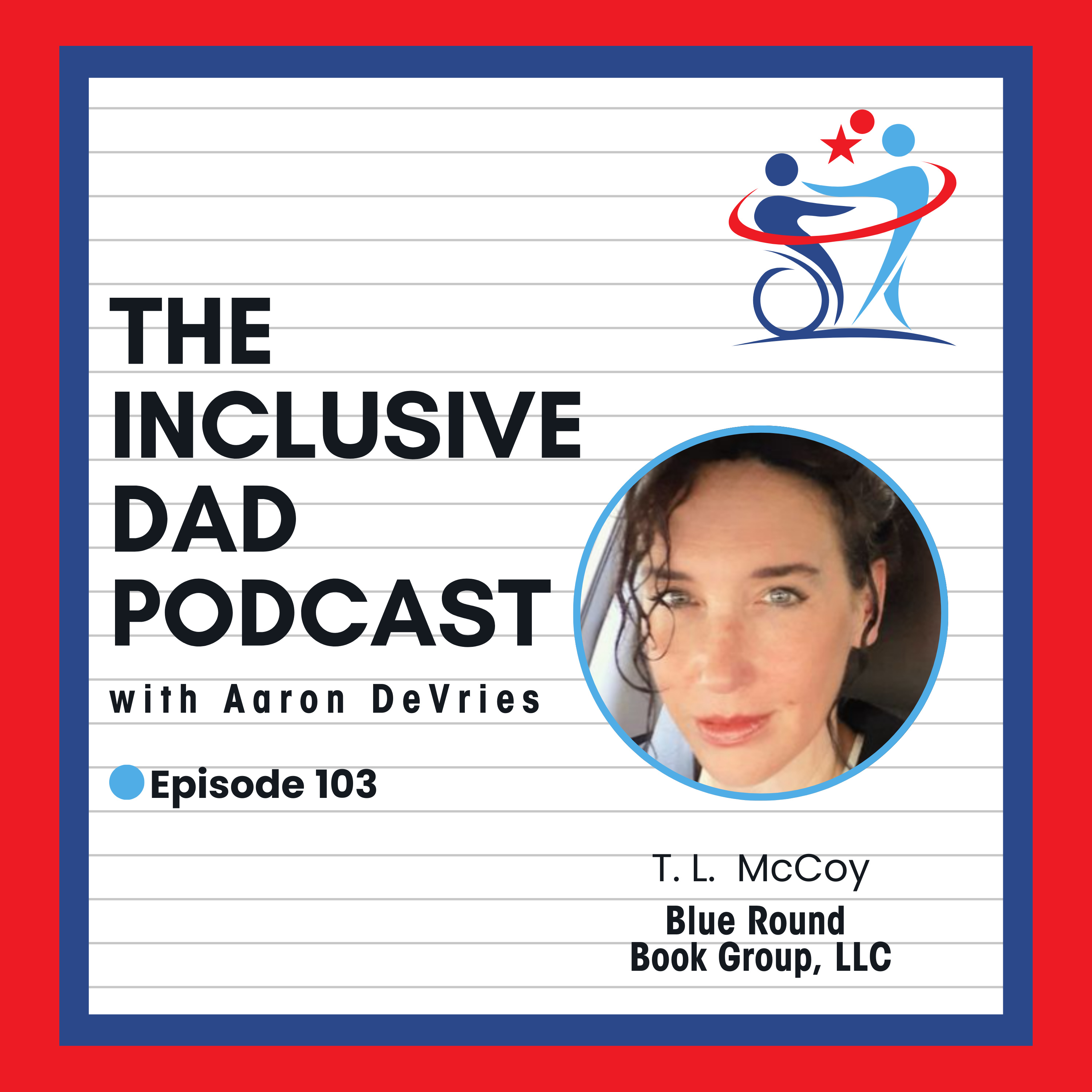 Delilah vs. the Ghastly Grimm: A Story of Inclusion and Strength with T.L. McCoy - Episode 103
