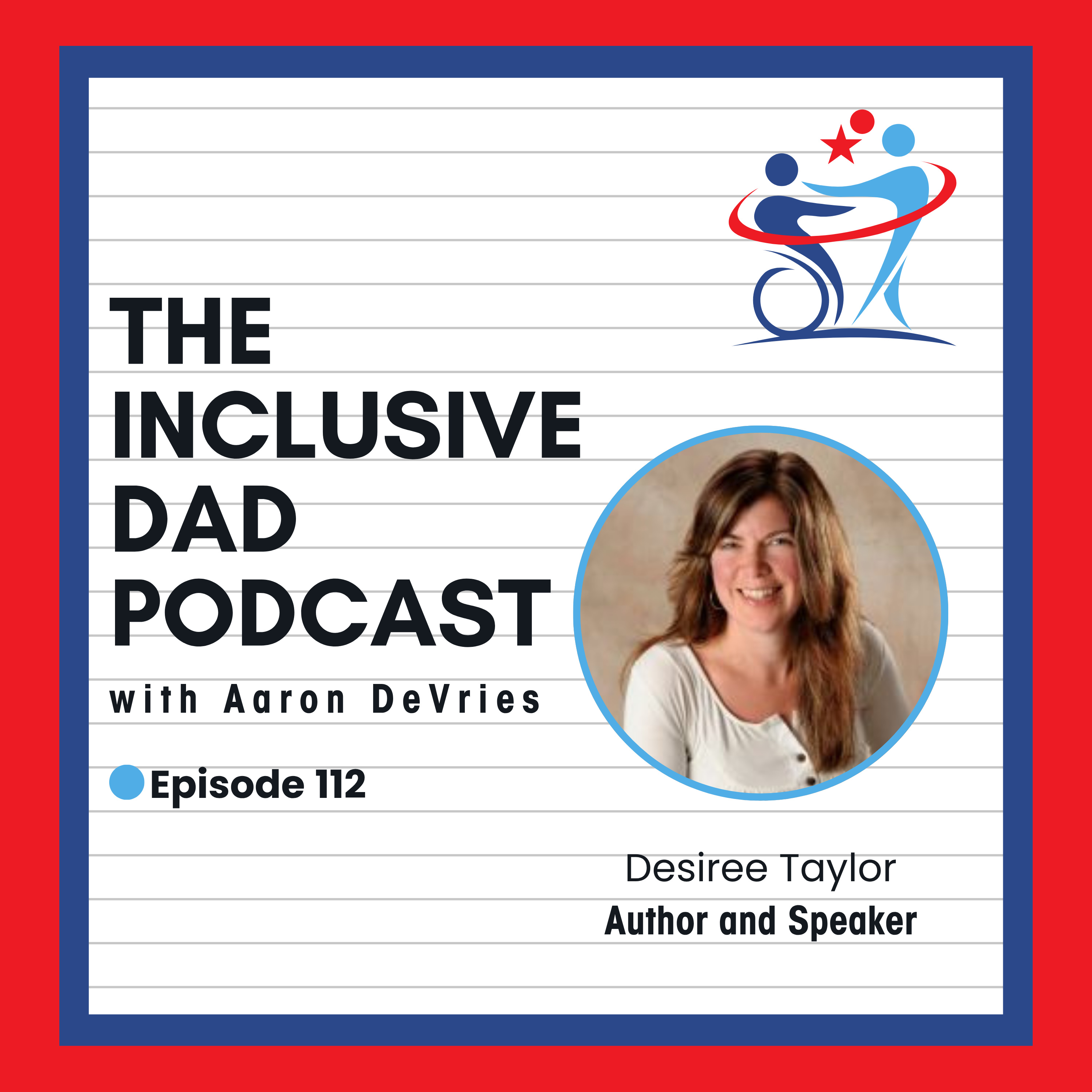 Faith, Disability, and the Power of Empathy with Desiree Taylor - Episode 112