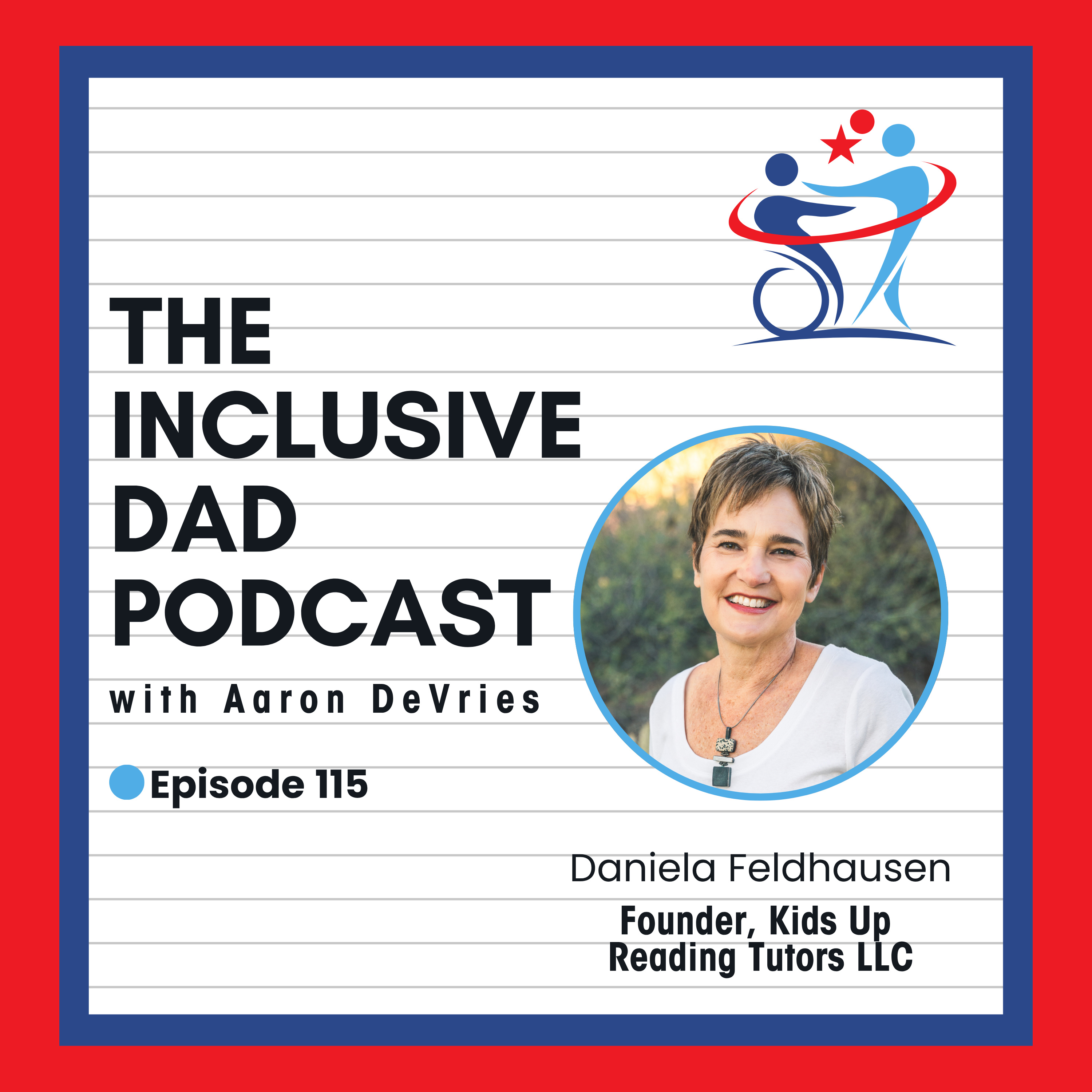 Inclusion Starts with Literacy: Eye Reading & Ear Reading with Daniela Feldhausen - Episode 115