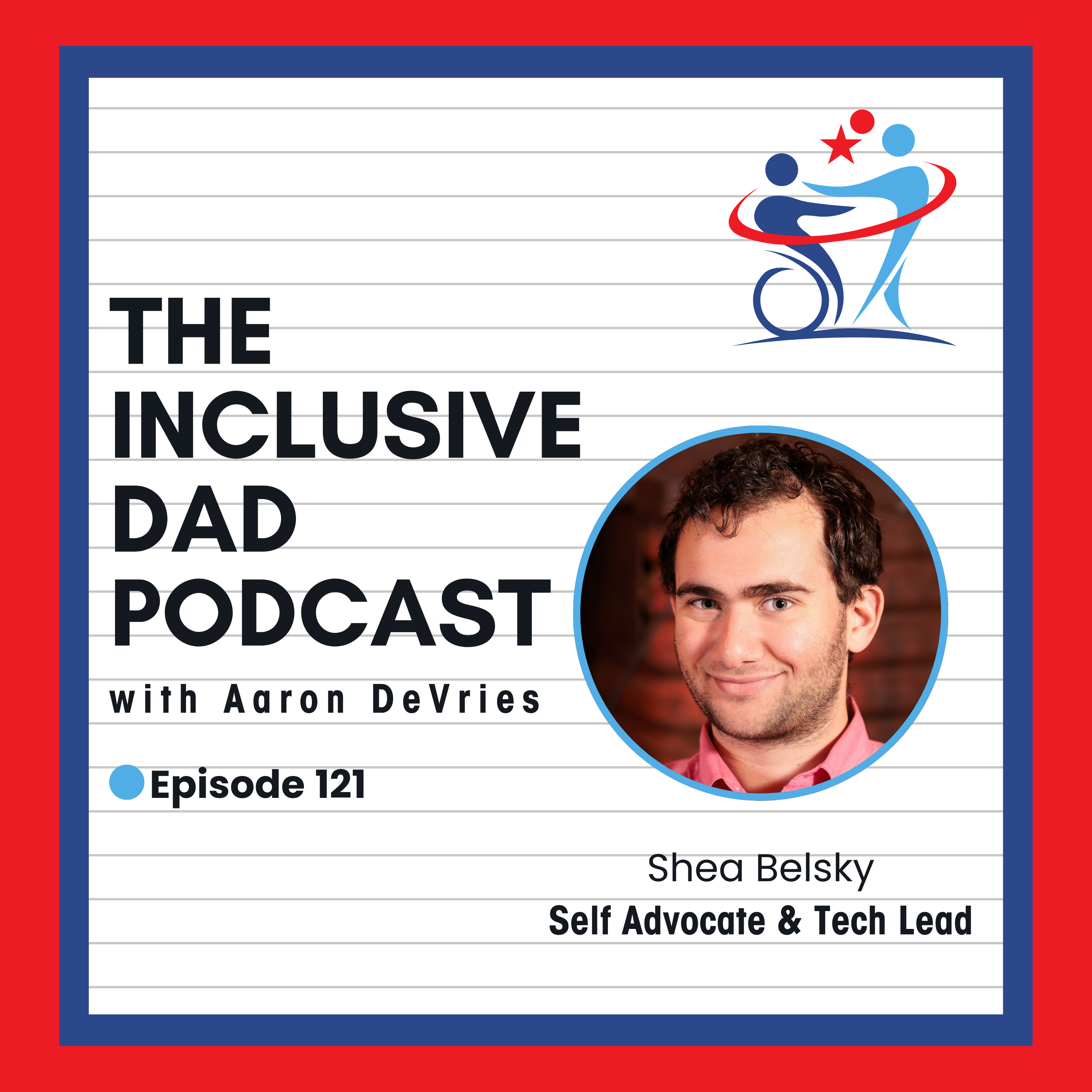 Inclusive by Design: Practical Tools for Neurodivergent Success with Shea Belsky - Episode 121