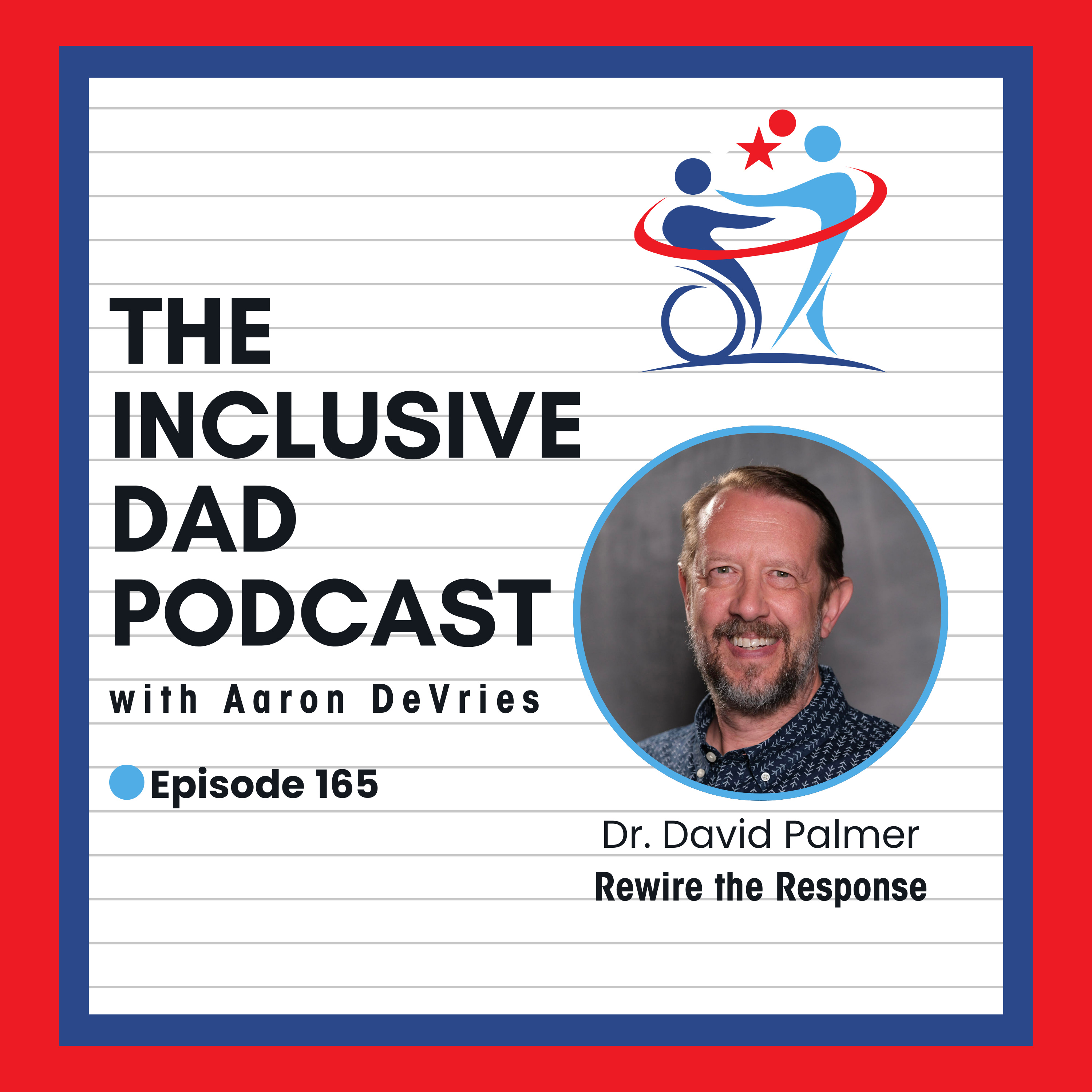 165 - What Educators and Parents Get Wrong About Behavior with Dr. David Palmer