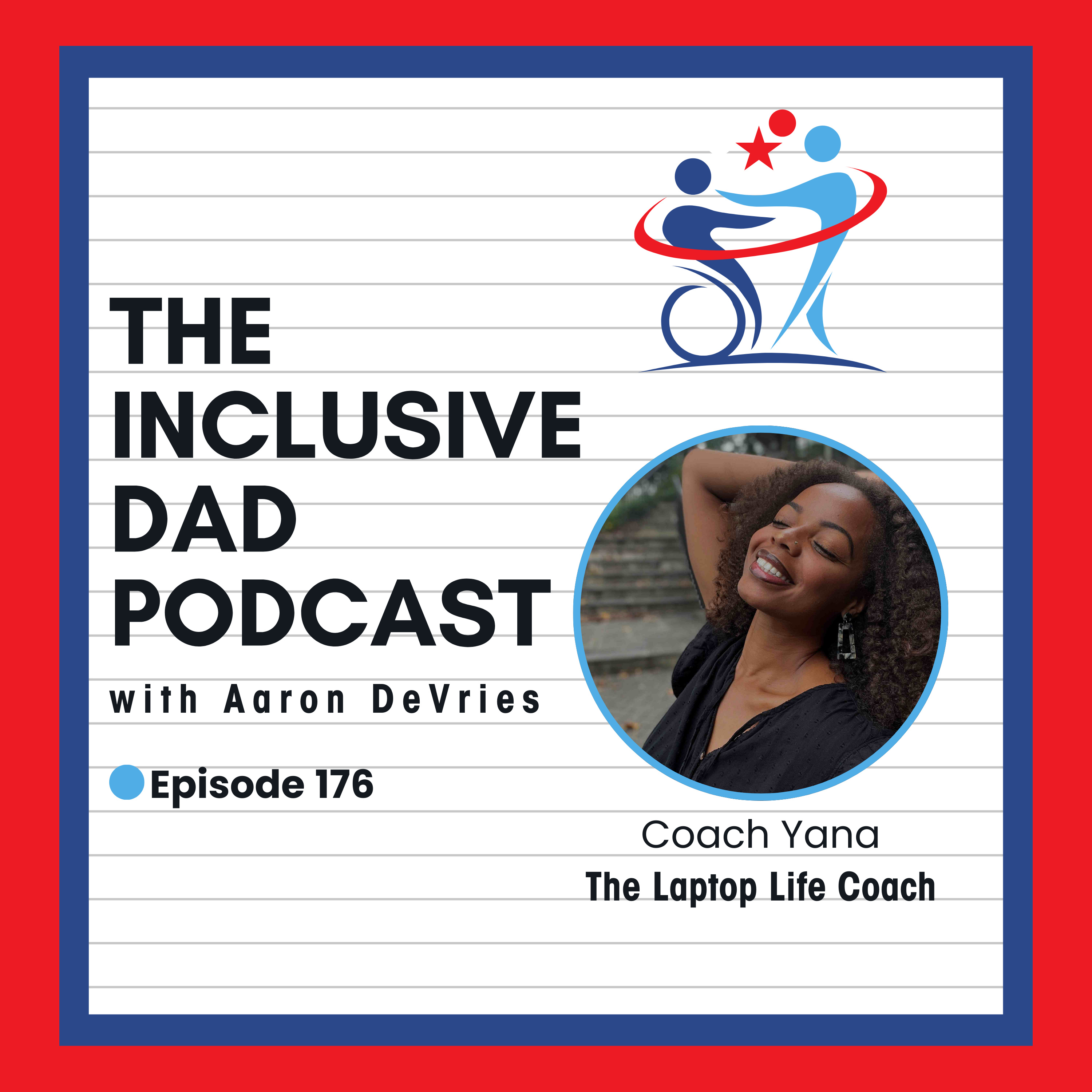 176 - Gaming, Confidence, and Inclusion: Helping Kids Belong with Coach Yana