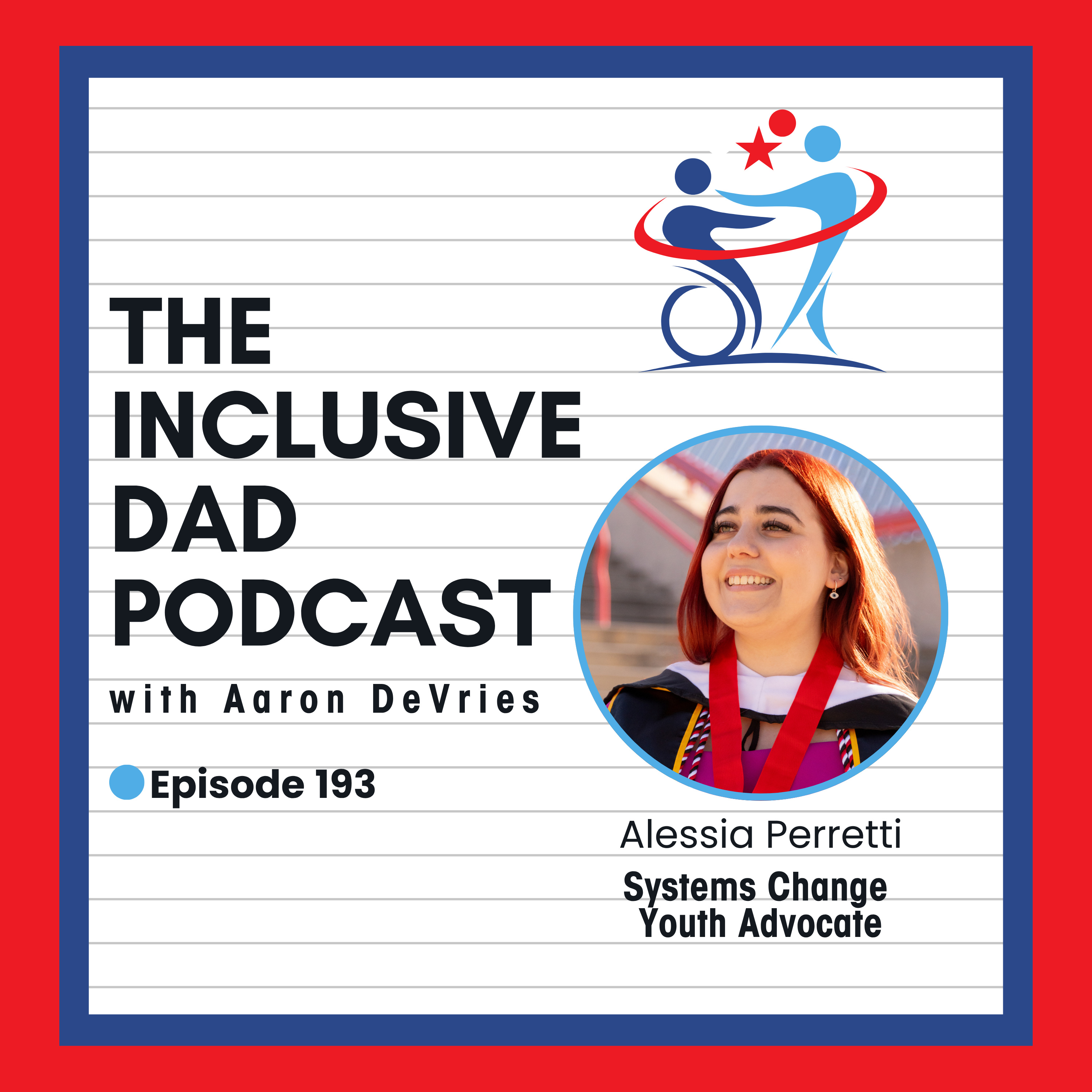 193 - Breaking the School-to-Prison Pipeline Through Inclusion with Alessia Perretti